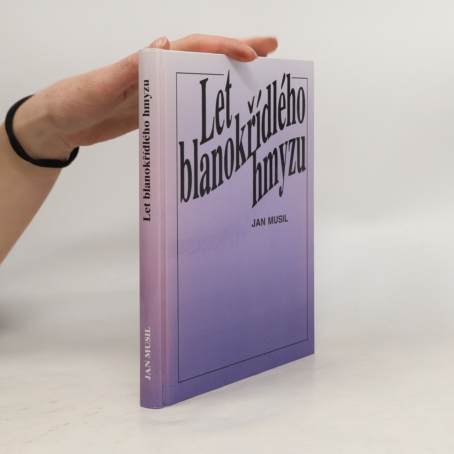 Jan Musil Let blanokřídlého hmyzu