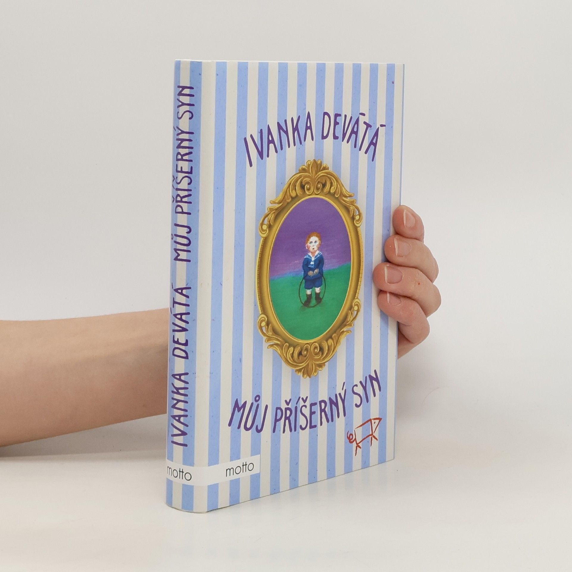 Ivanka Devátá Můj příšerný syn