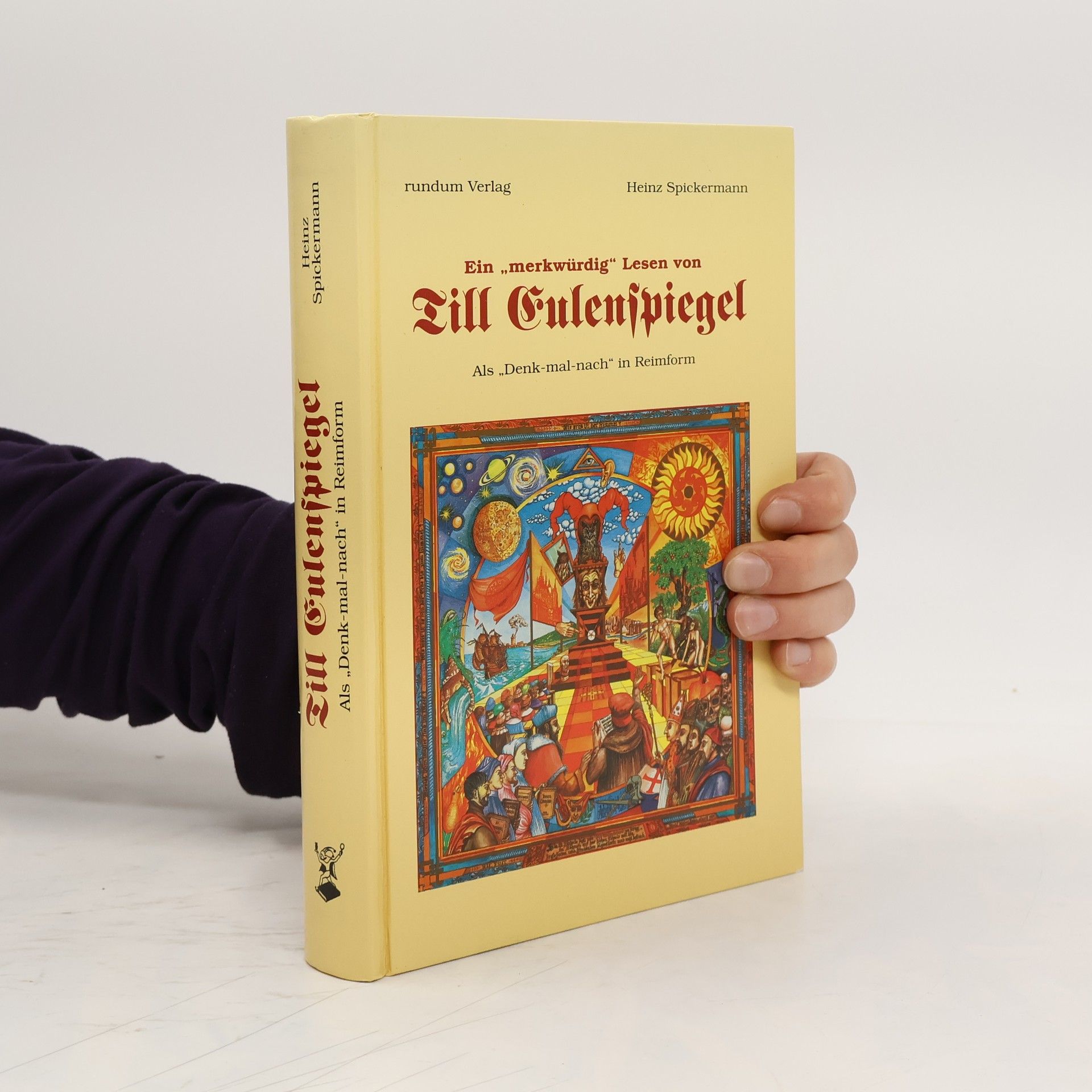 Heinz Spickermann Ein merkwürdig Lesen von Till Eulenspiegel