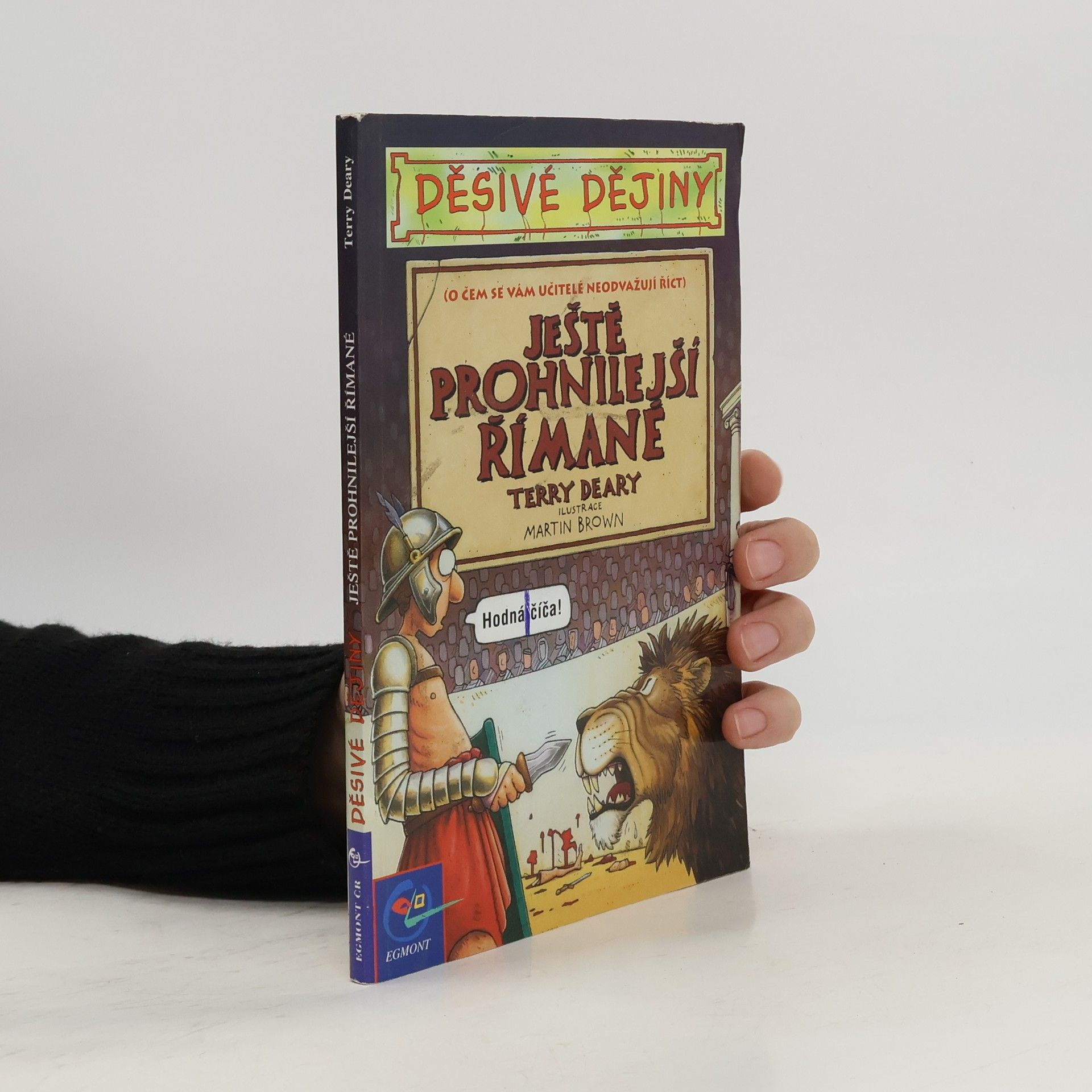 Terry Deary Ještě prohnilejší Římané