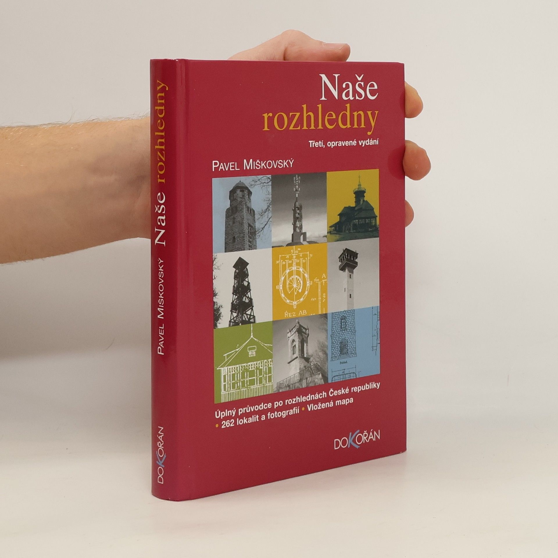 Pavel Miškovský Naše rozhledny