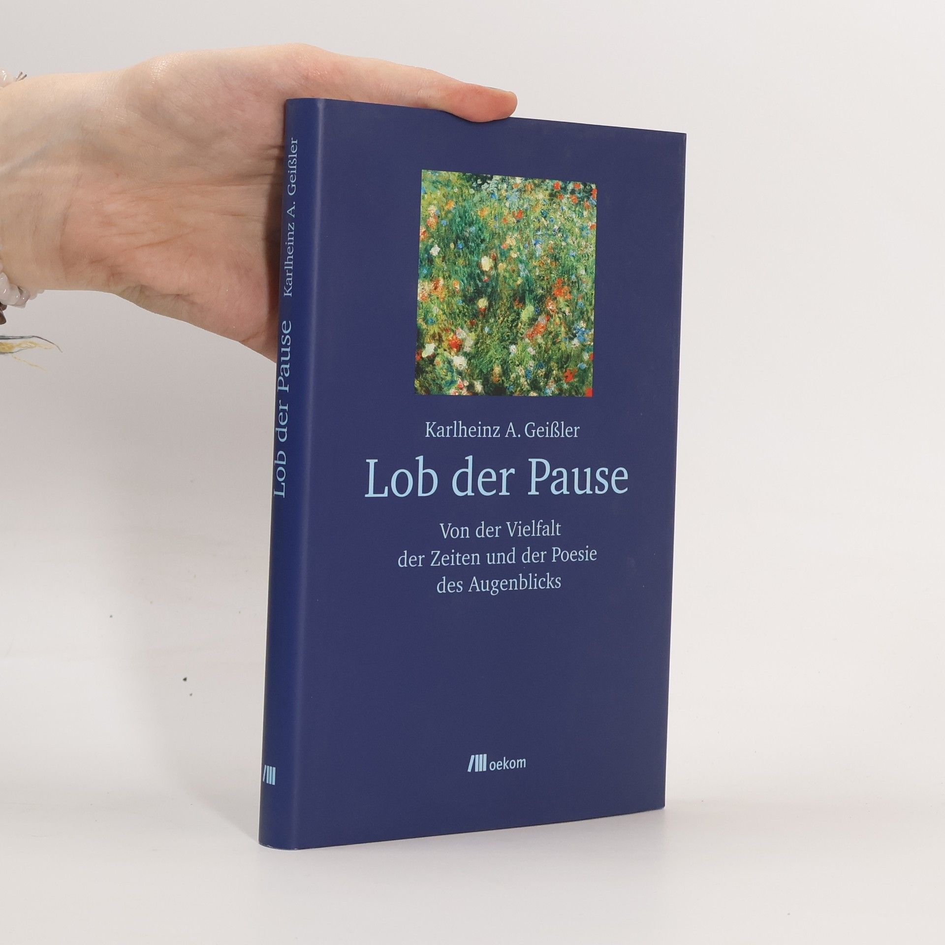 Karlheinz Geißler Lob der Pause