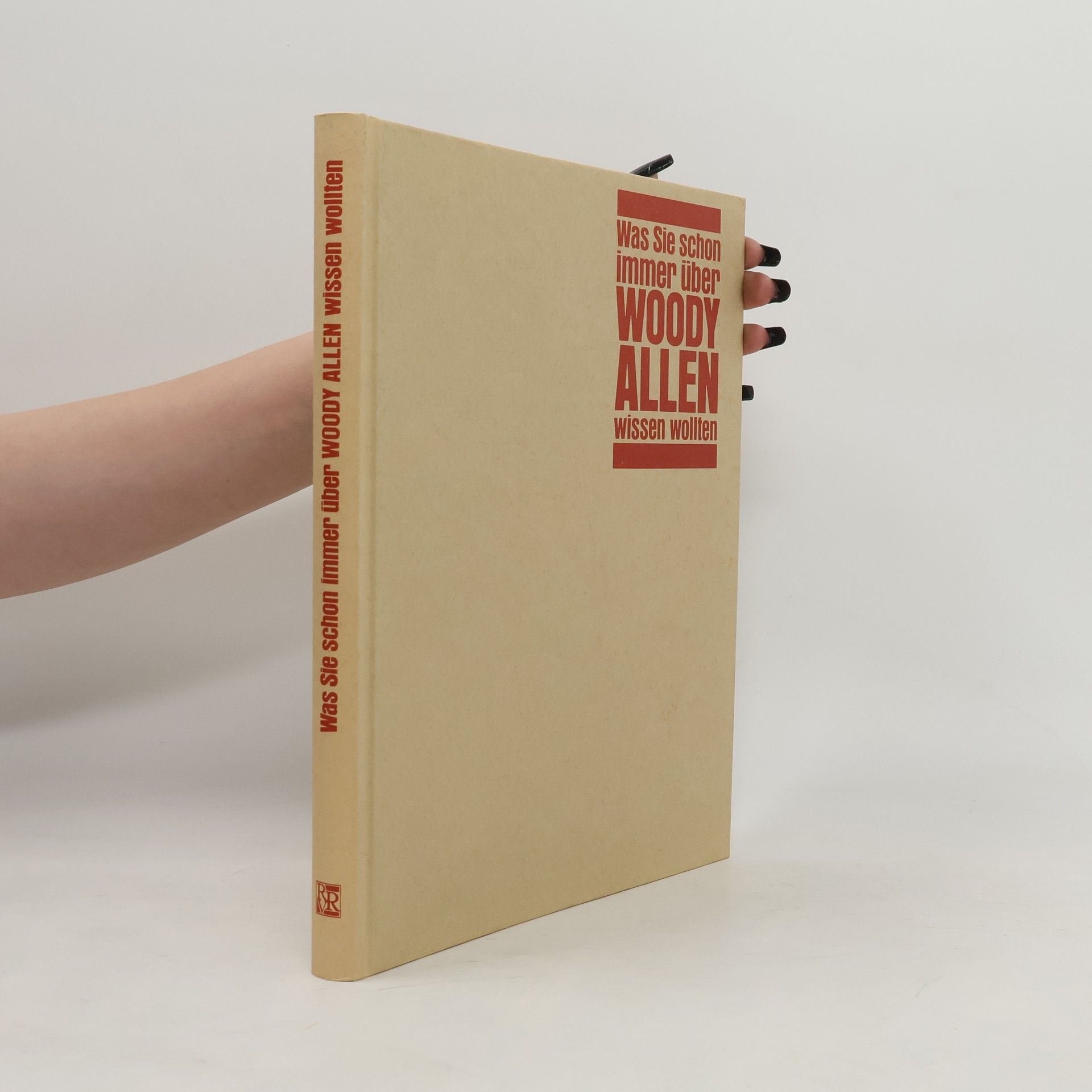 Mattias Gerwald Was Sie schon immer über Woody Allen wissen wollten