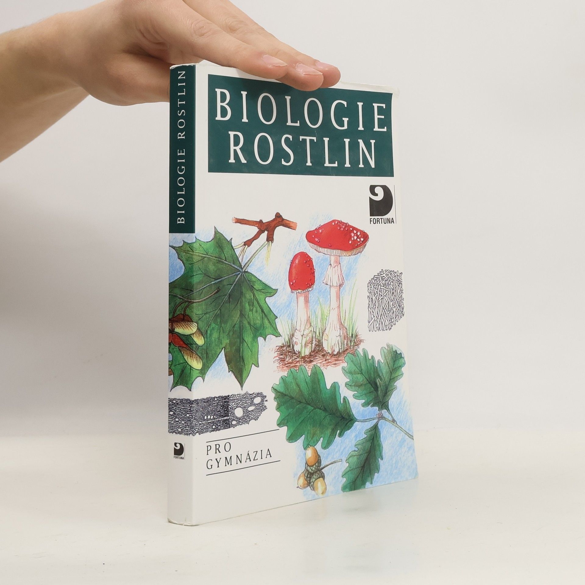 Biologie rostlin: Pro 1. ročník gymnázií