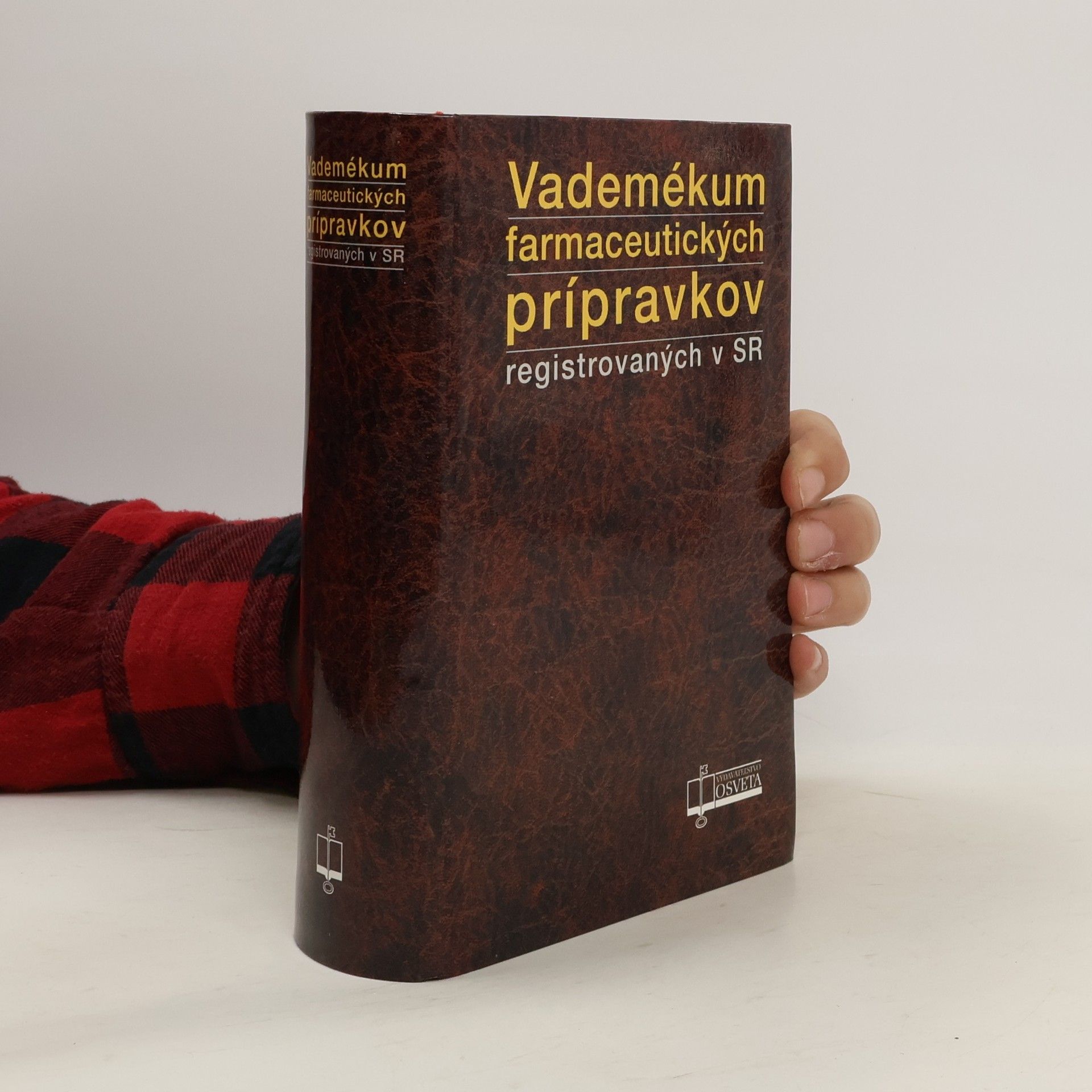 Autores varios Vademékum farmaceutických prípravkov registrovaných v SR