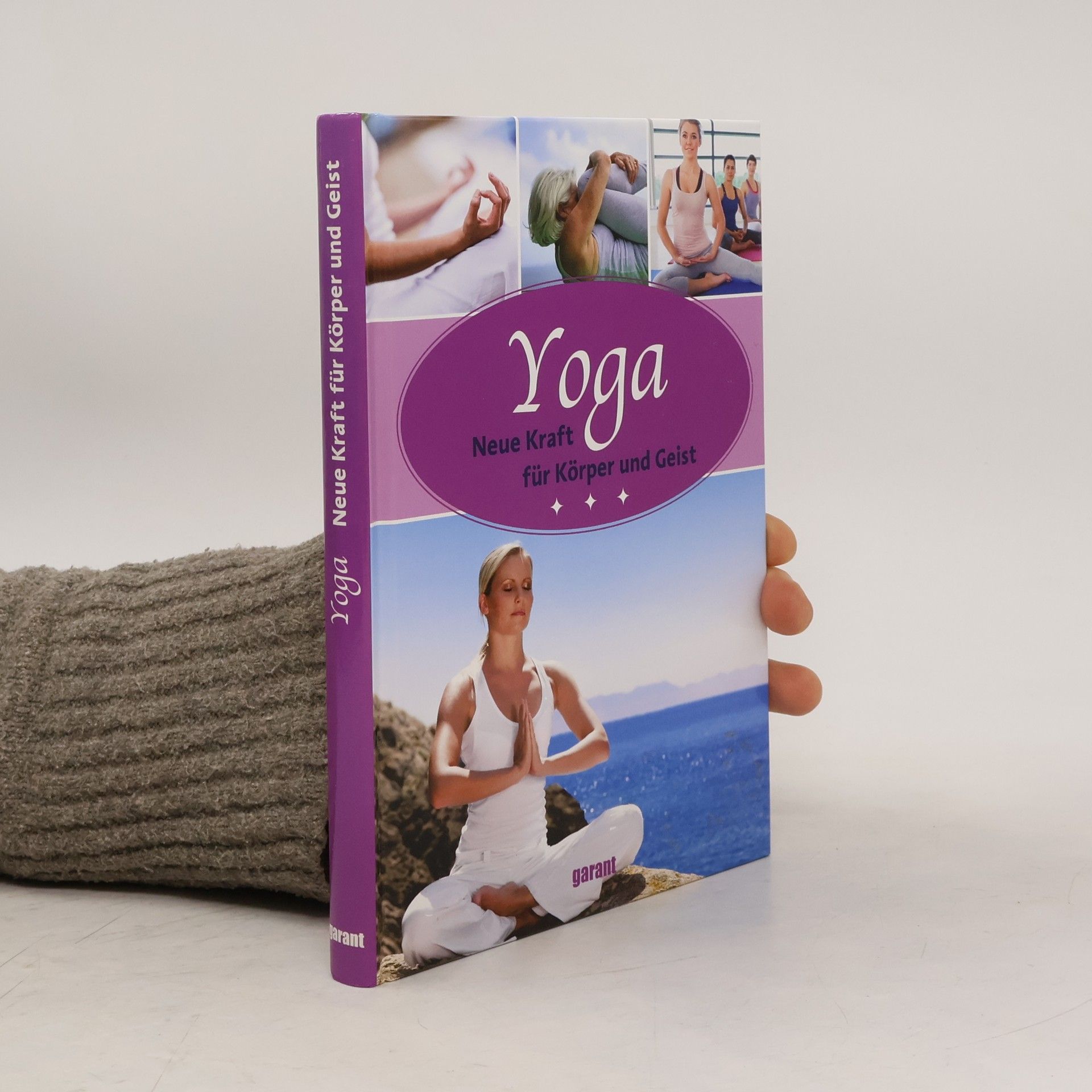 Linda Freutel Yoga - neue Kraft für Körper und Geist