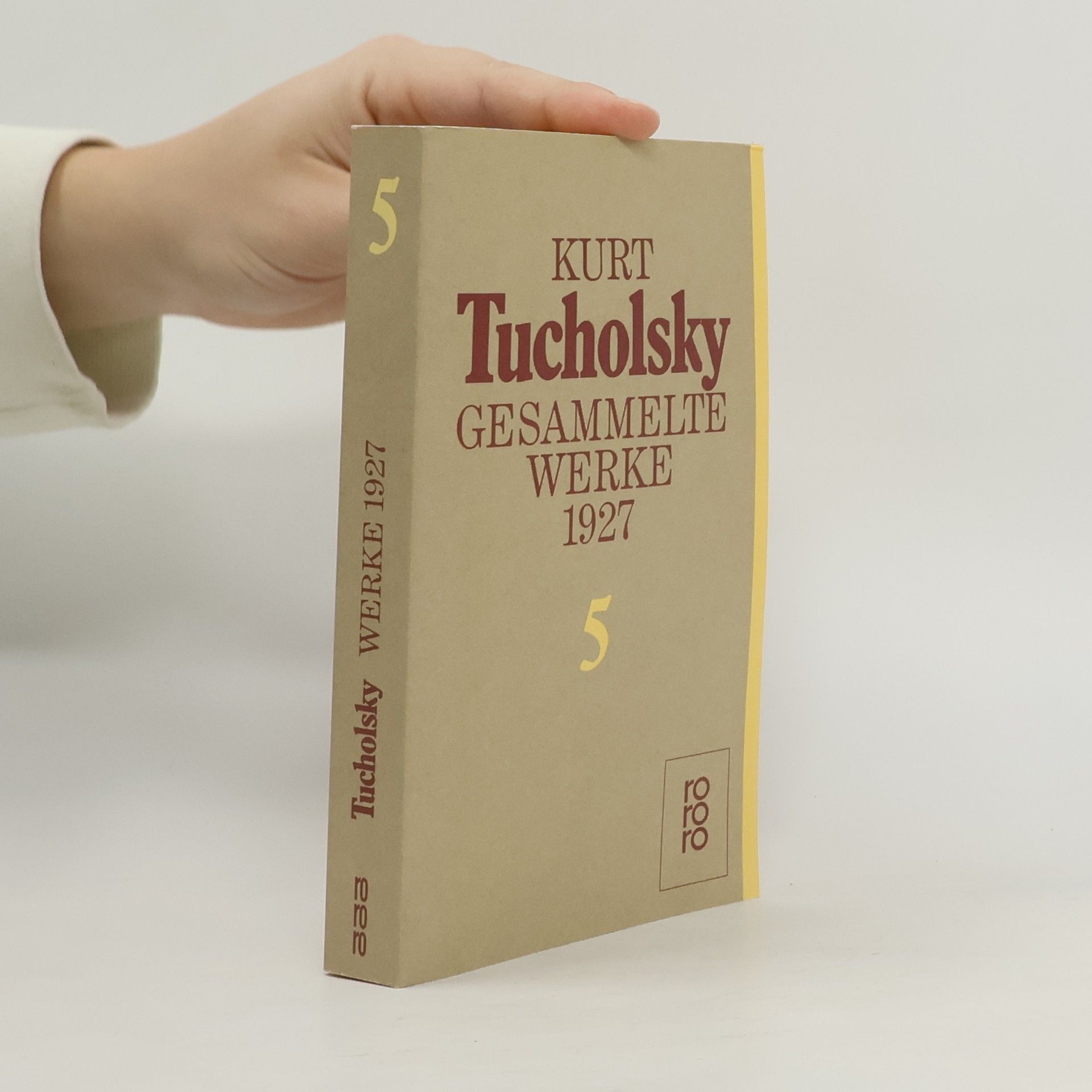 Kurt Tucholsky Gesammelte Werke 1927. Band 5