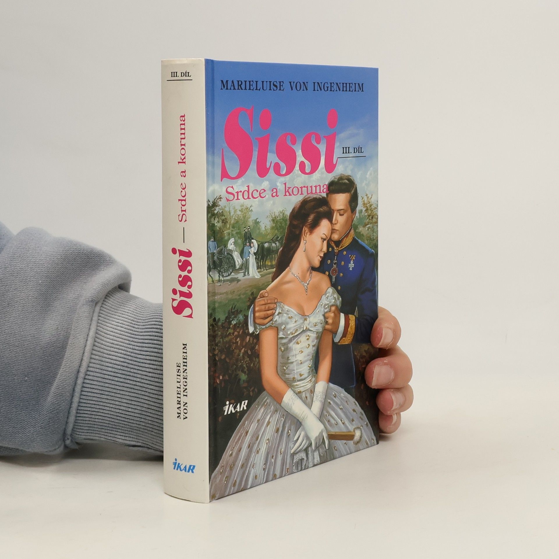 Maireluise von Ingenheim Sissi. Srdce a koruna.