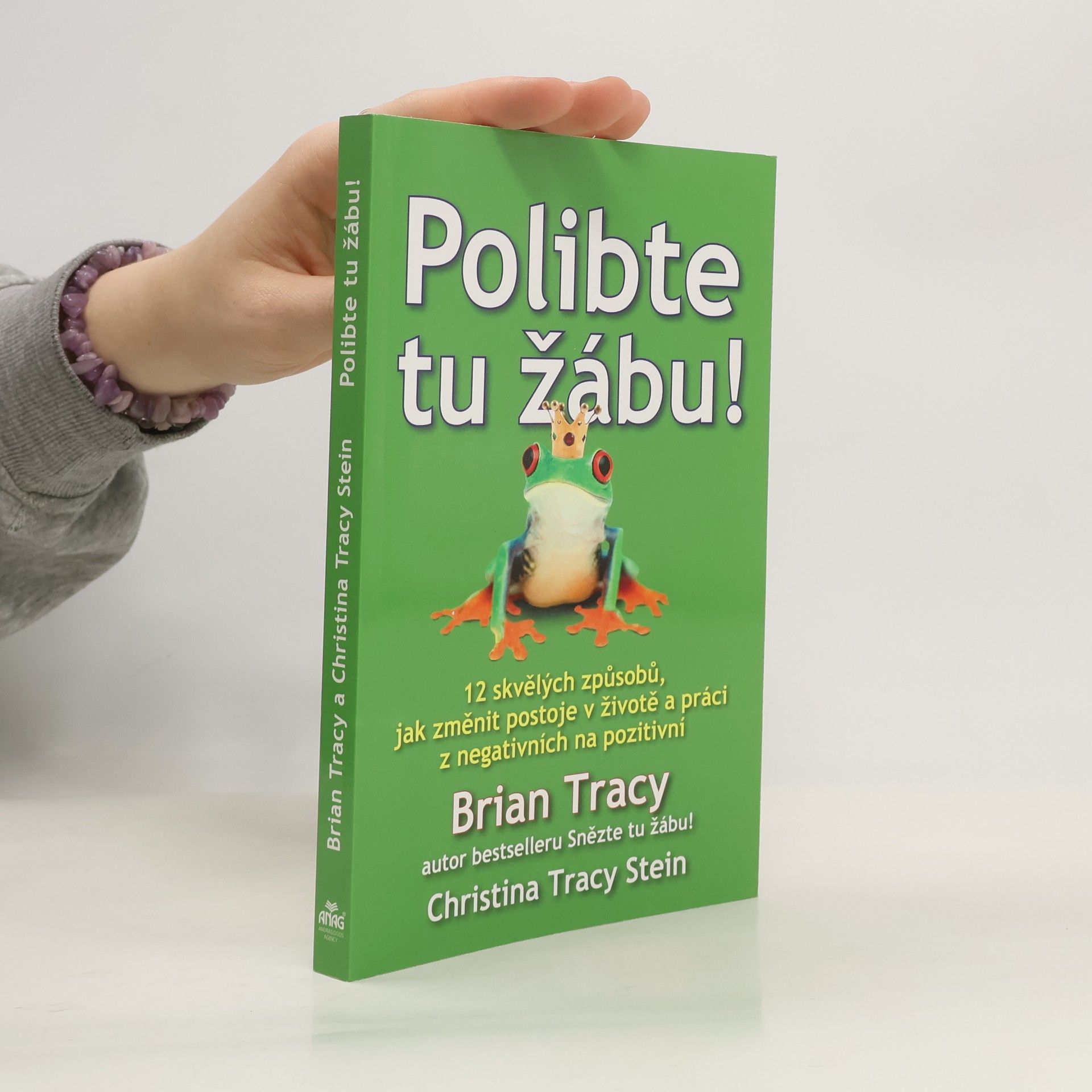 Brian Tracy Polibte tu žábu!