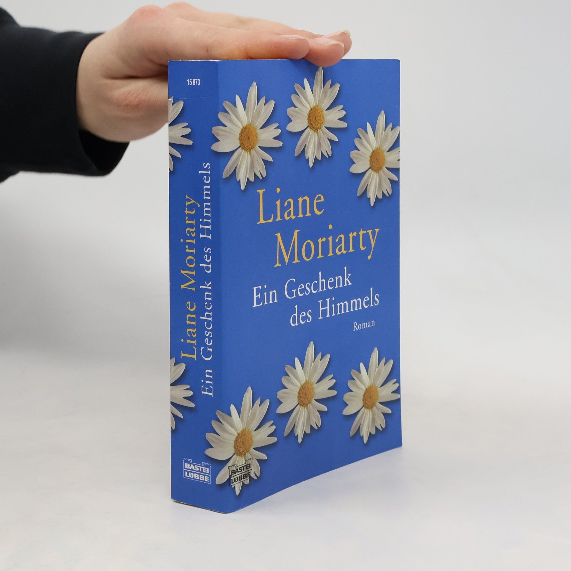 Liane Moriarty Ein Geschenk des Himmels