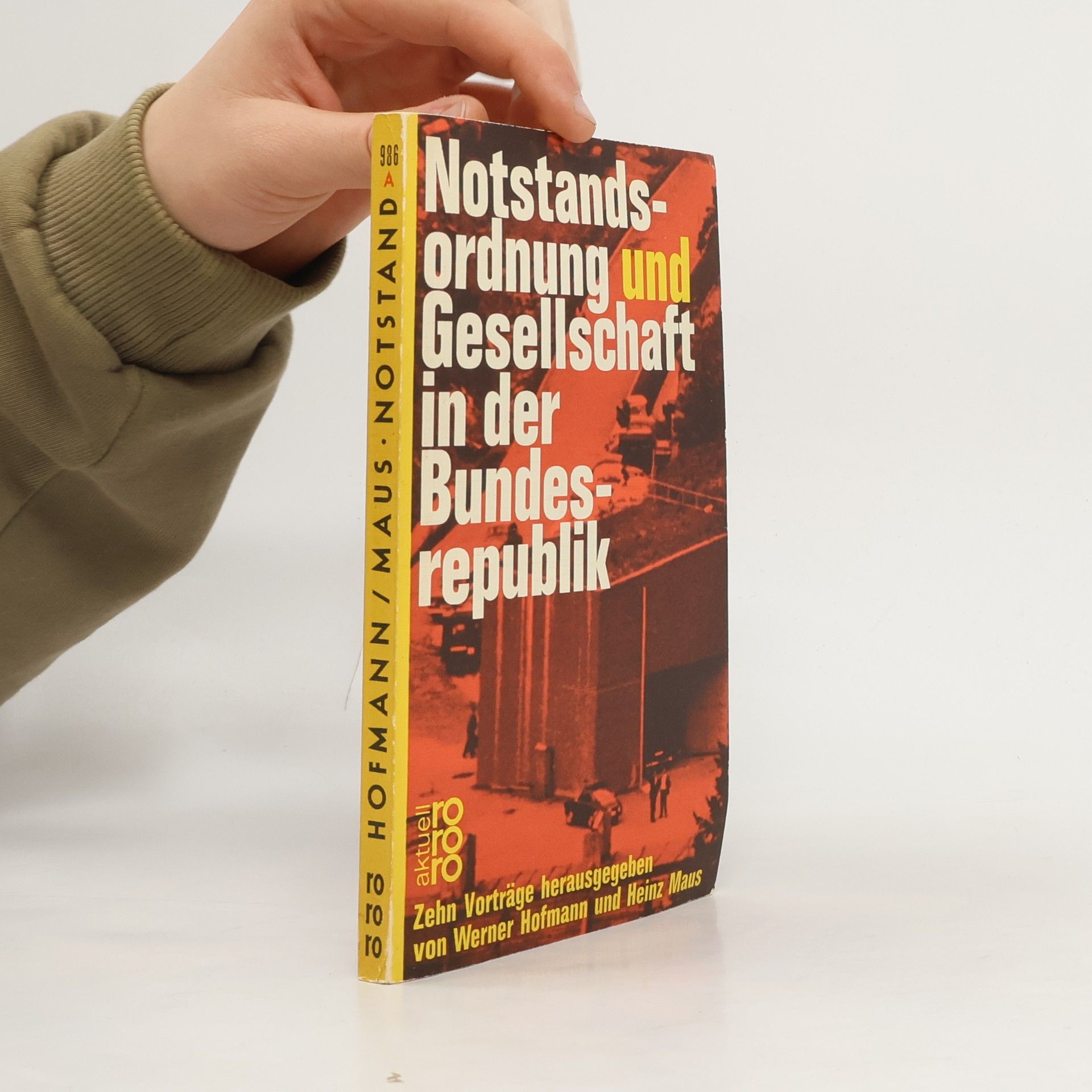 Hans Heinz Holz Notstandsordnung und Gesellschaft in der Bundesrepublik