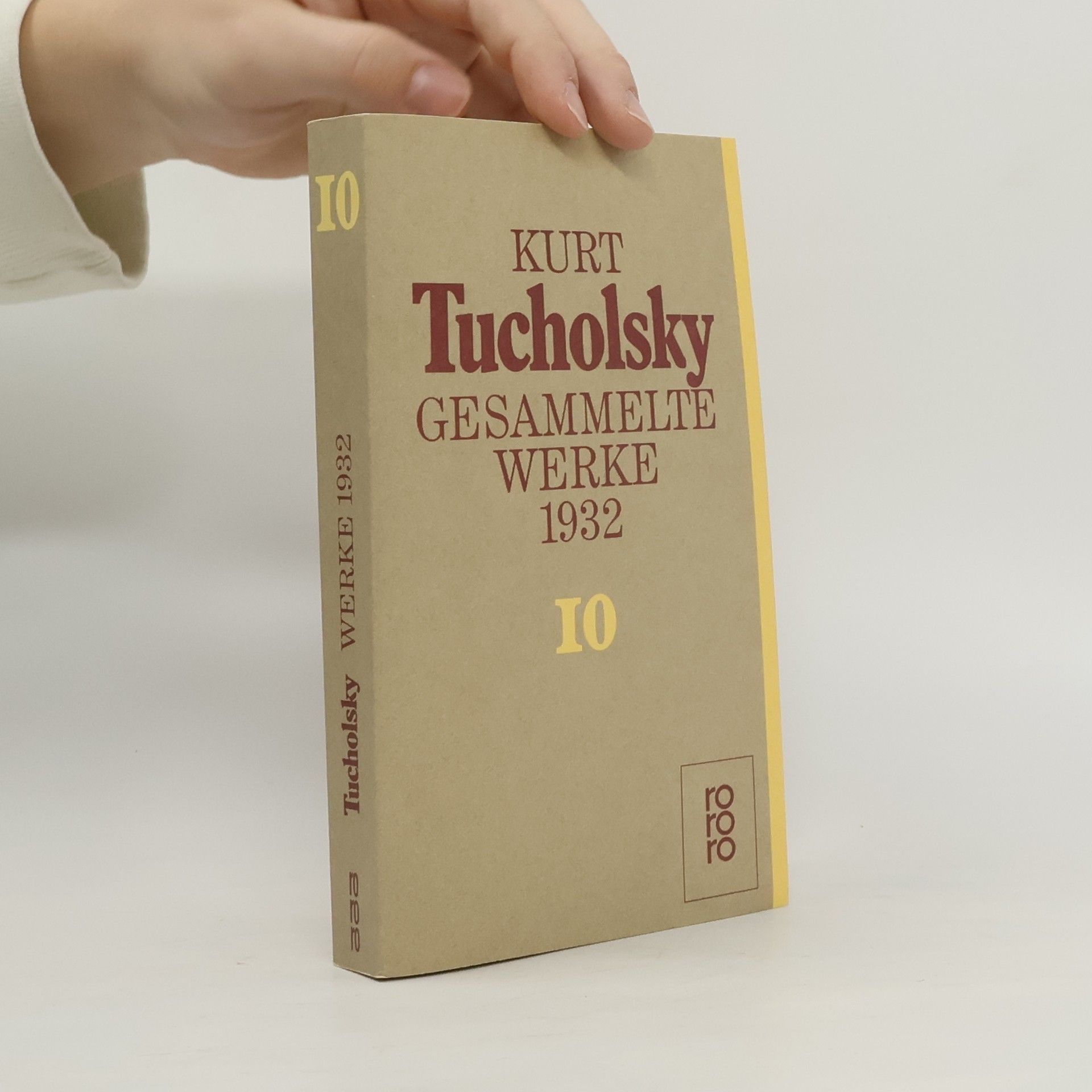 Kurt Tucholsky Gesammelte Werke 1932. Band 10
