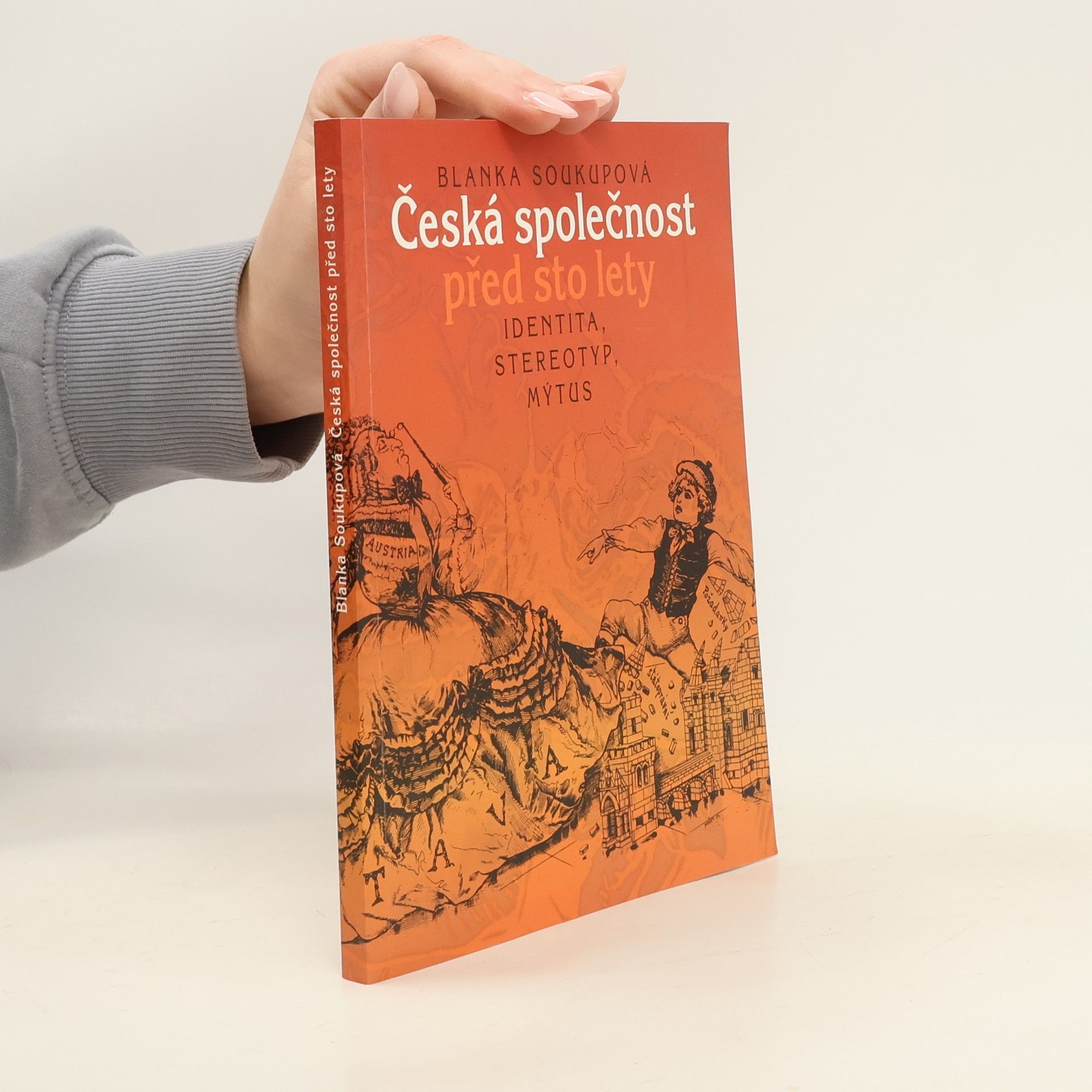 Blanka Soukupová Česká společnost před sto lety