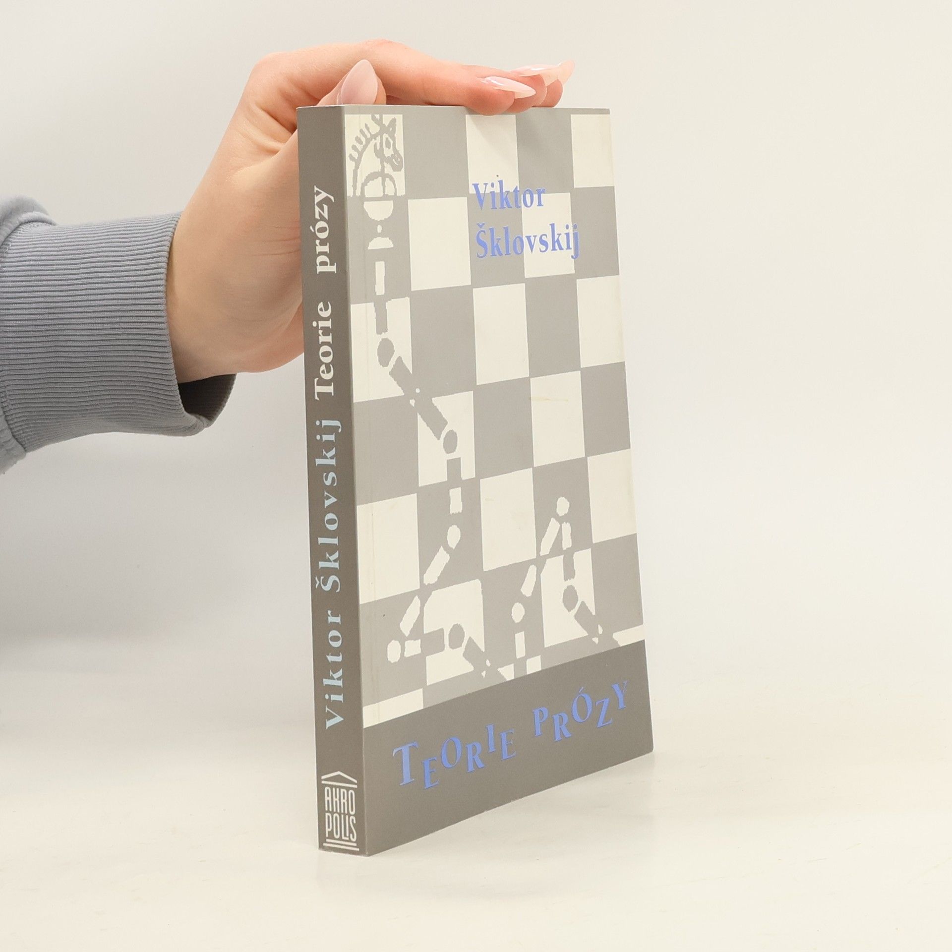Viktor Borisovič Šklovskij Teorie prózy