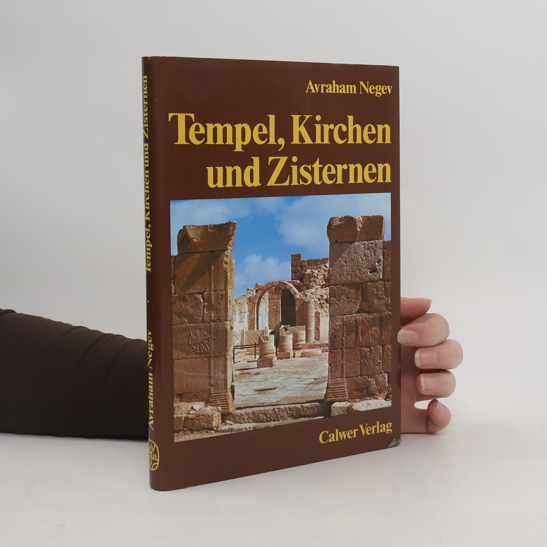 Tempel, Kirchen und Zisternen