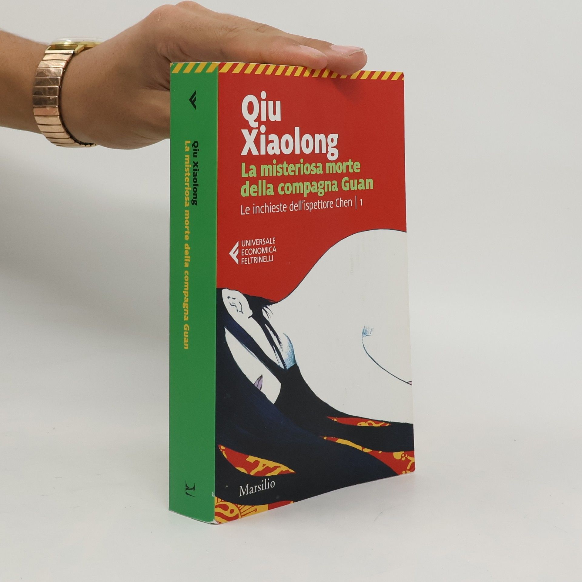 Qiu Xiaolong Le inchieste dell'ispettore Chen - 1: La misteriosa morte della compagna Guan