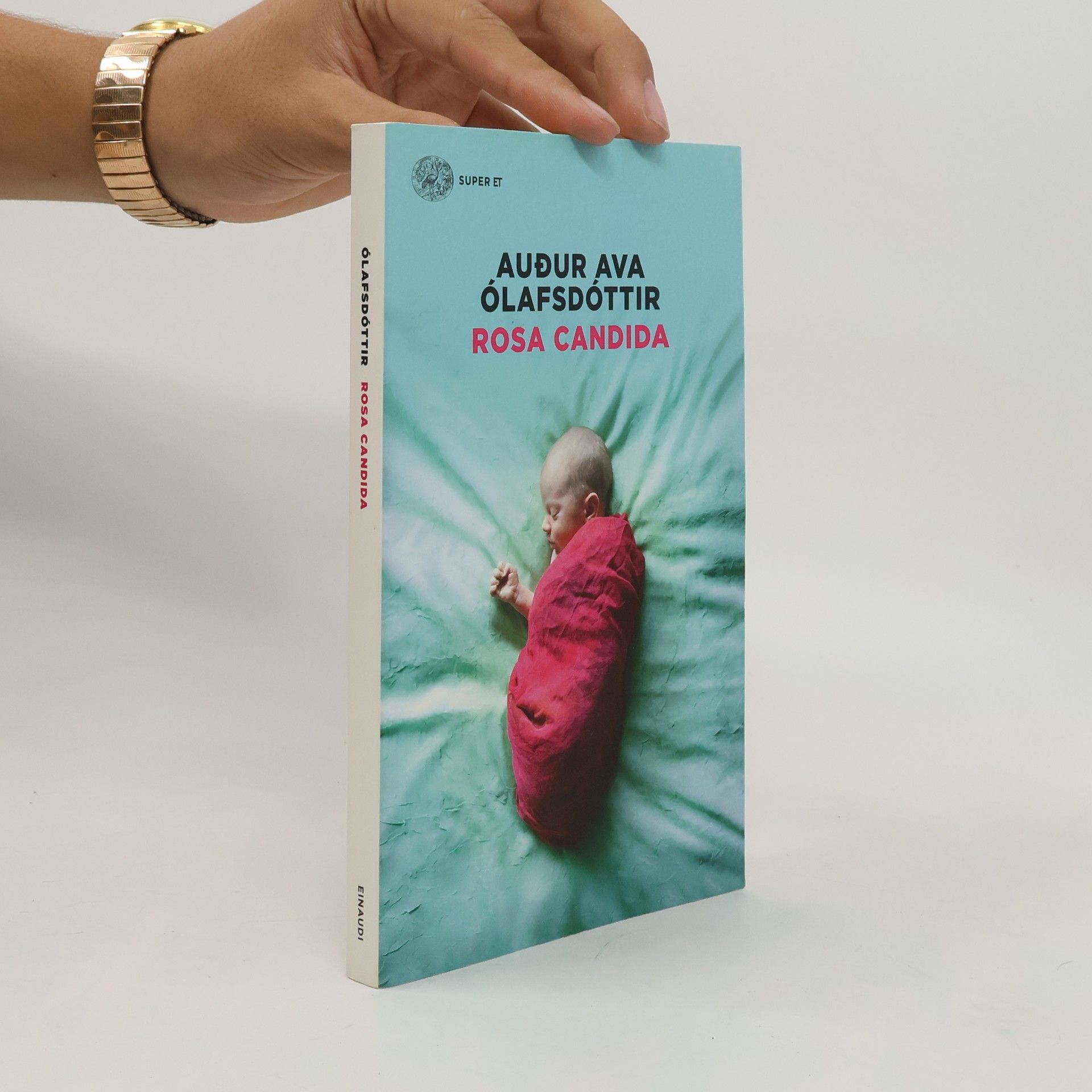 Auður Ava Ólafsdóttir Rosa candida