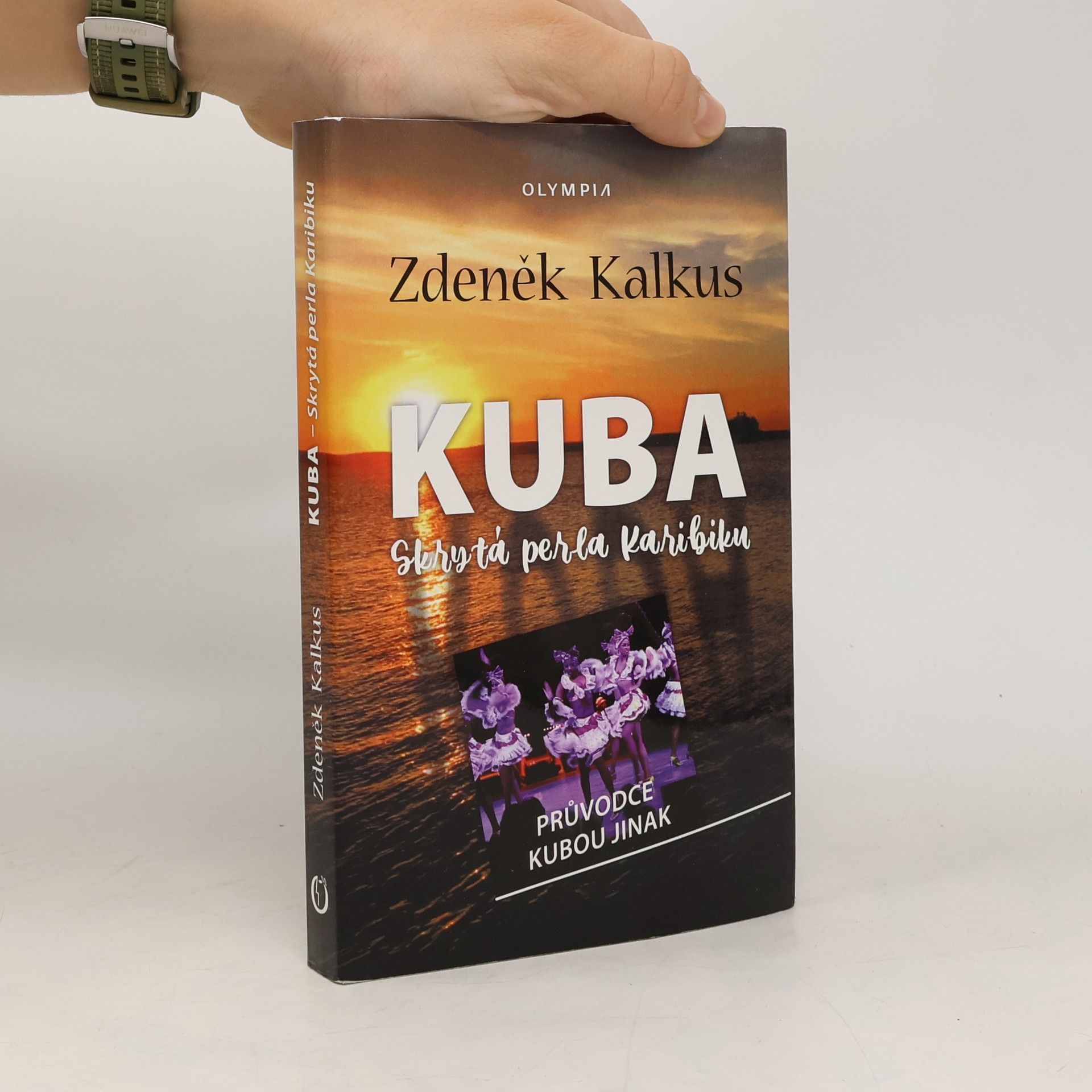 Kuba : skrytá perla Karibiku : průvodce Kubou jinak