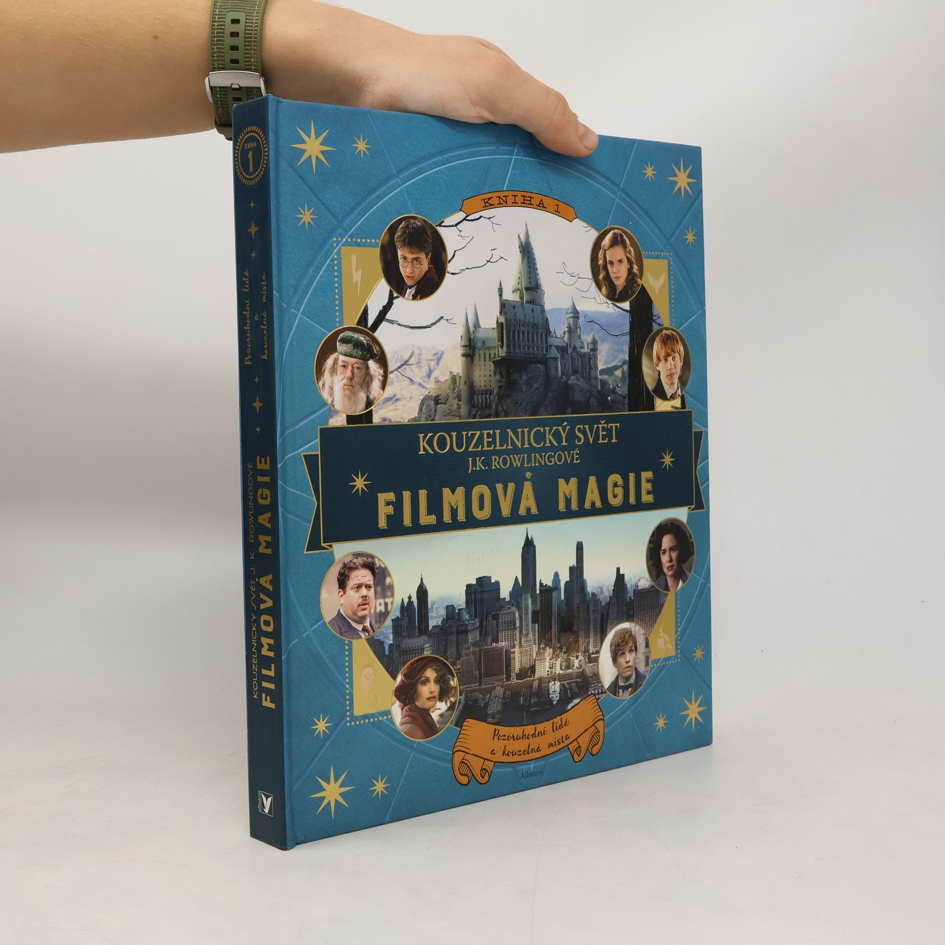 Kateřina Stupková Kouzelnický svět J.K. Rowlingové. Filmová magie 1
