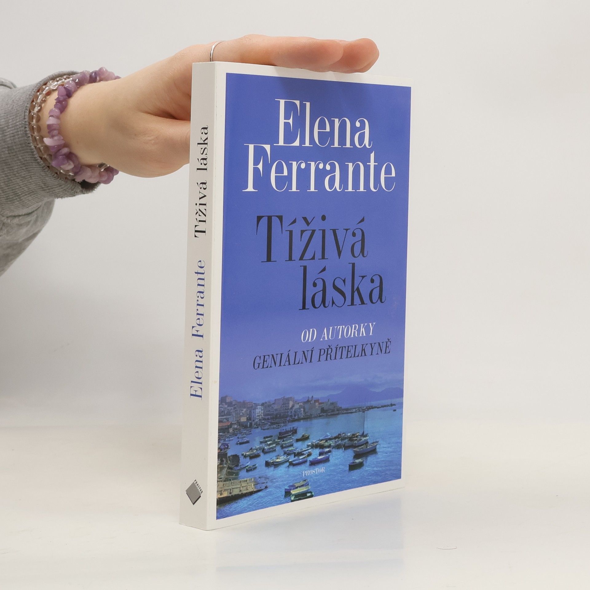 Elena Ferrante Tíživá láska