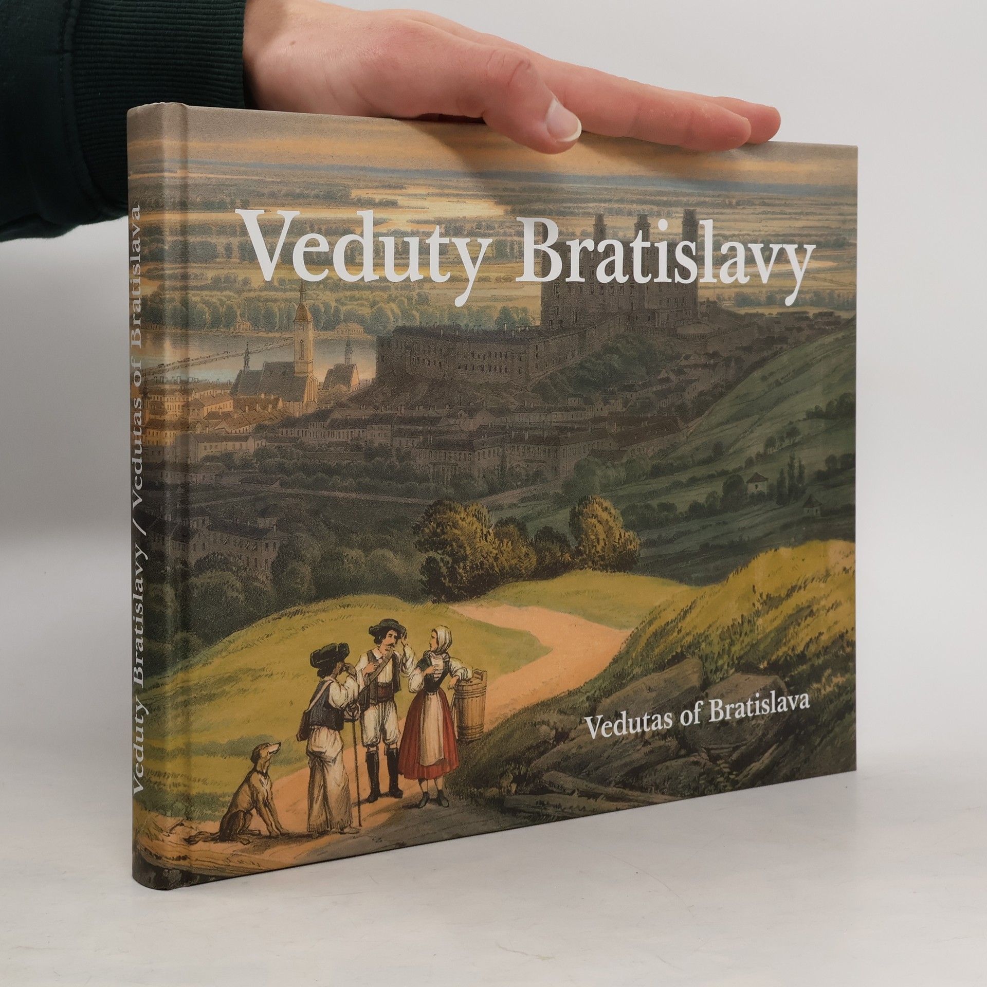 Veduty Bratislavy/Vedutas of Bratislava