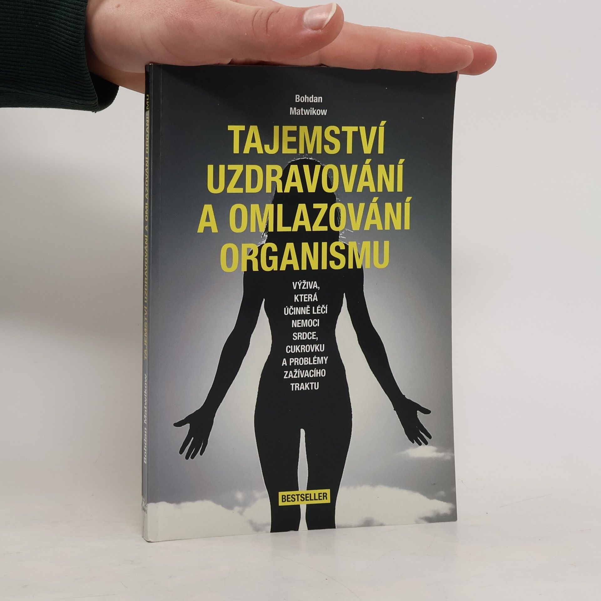 Bohdan Matwikow Tajemství uzdravování a omlazování organismu