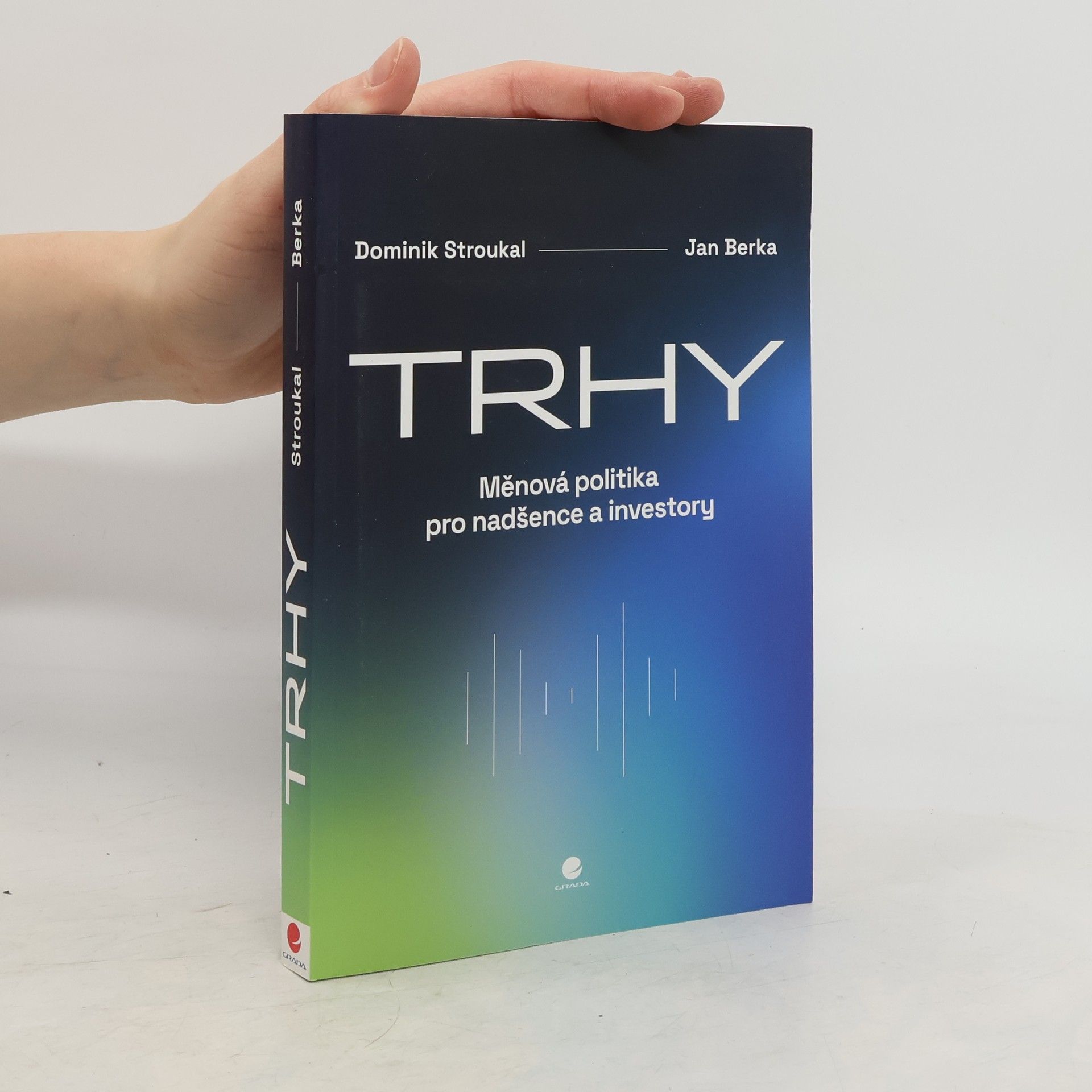 Dominik Stroukal Trhy - Měnová politika pro nadšence a investory