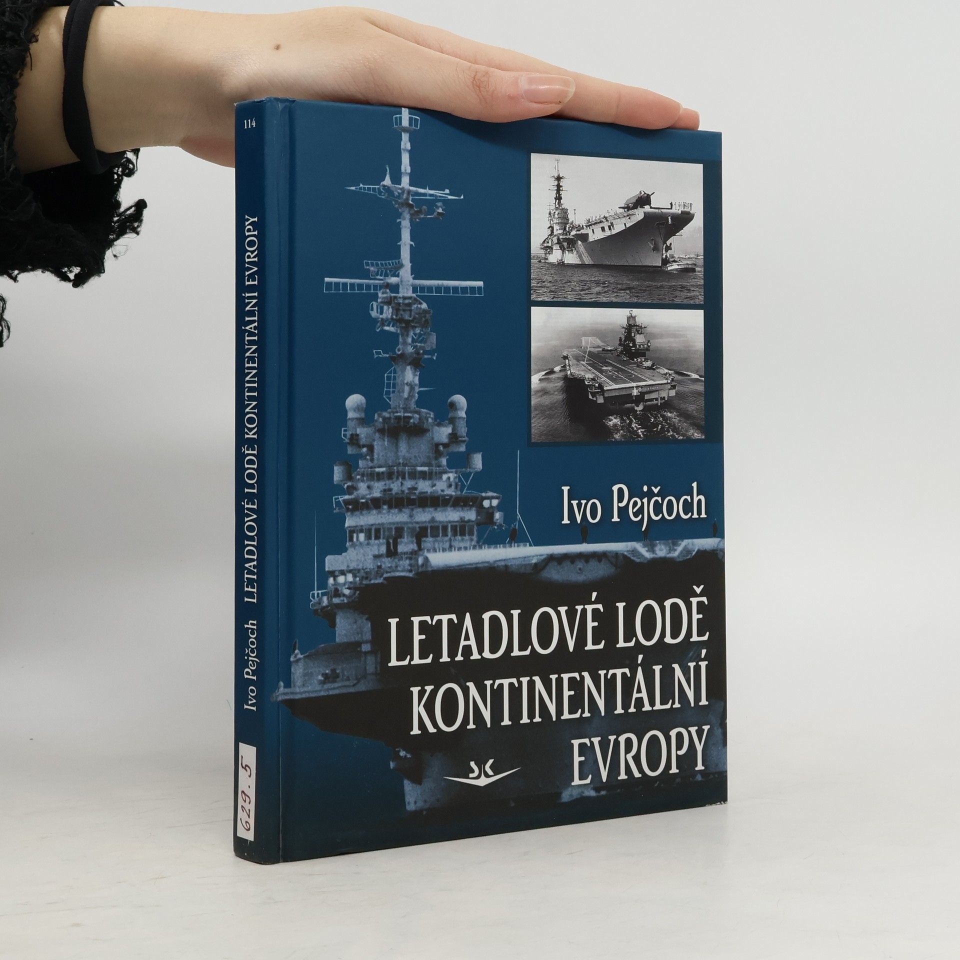Ivo Pejčoch Letadlové lodě kontinentální Evropy