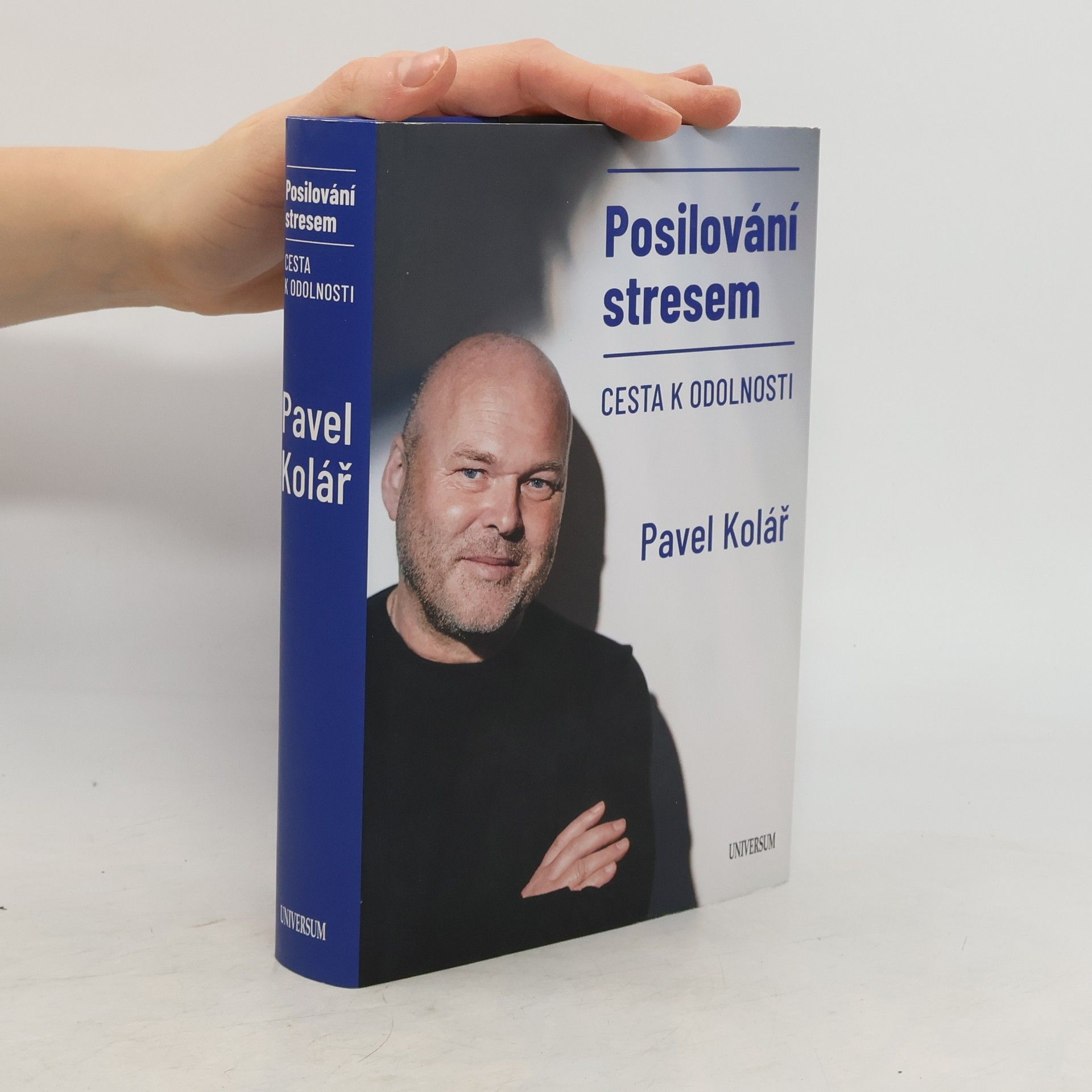 Pavel Kolář Posilování stresem: Cesta k odolnosti