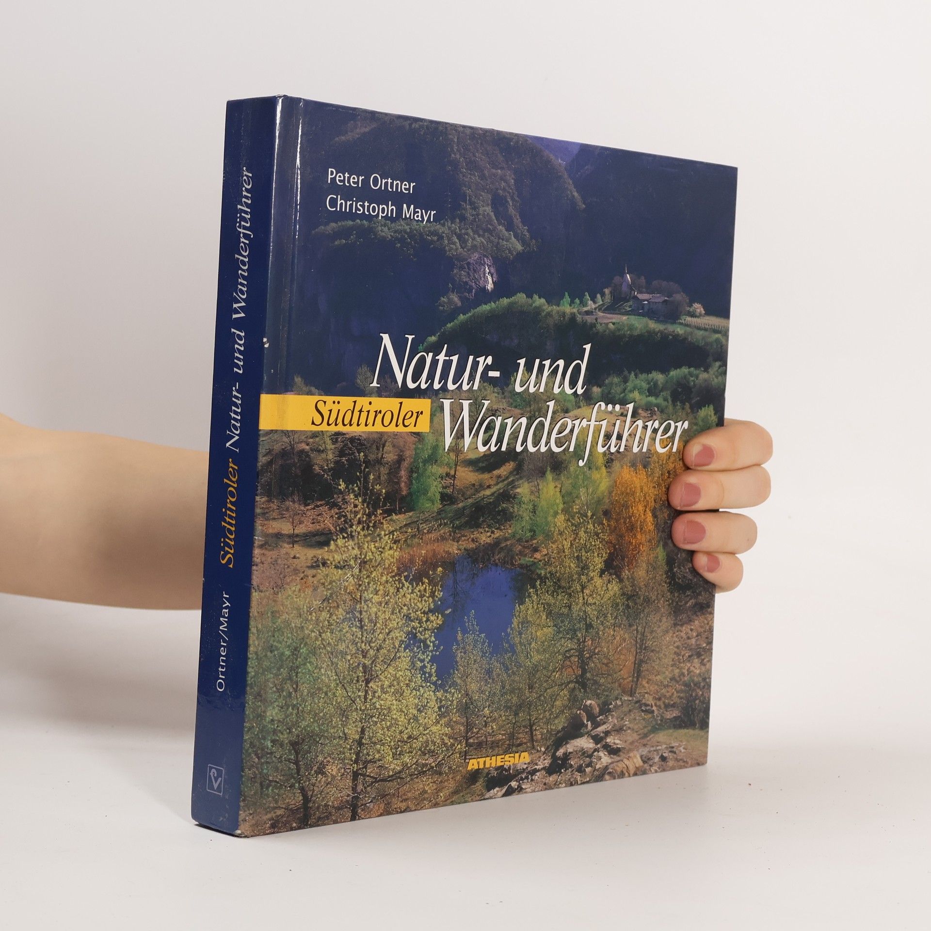 Peter Ortner Südtiroler Natur- und Wanderführer