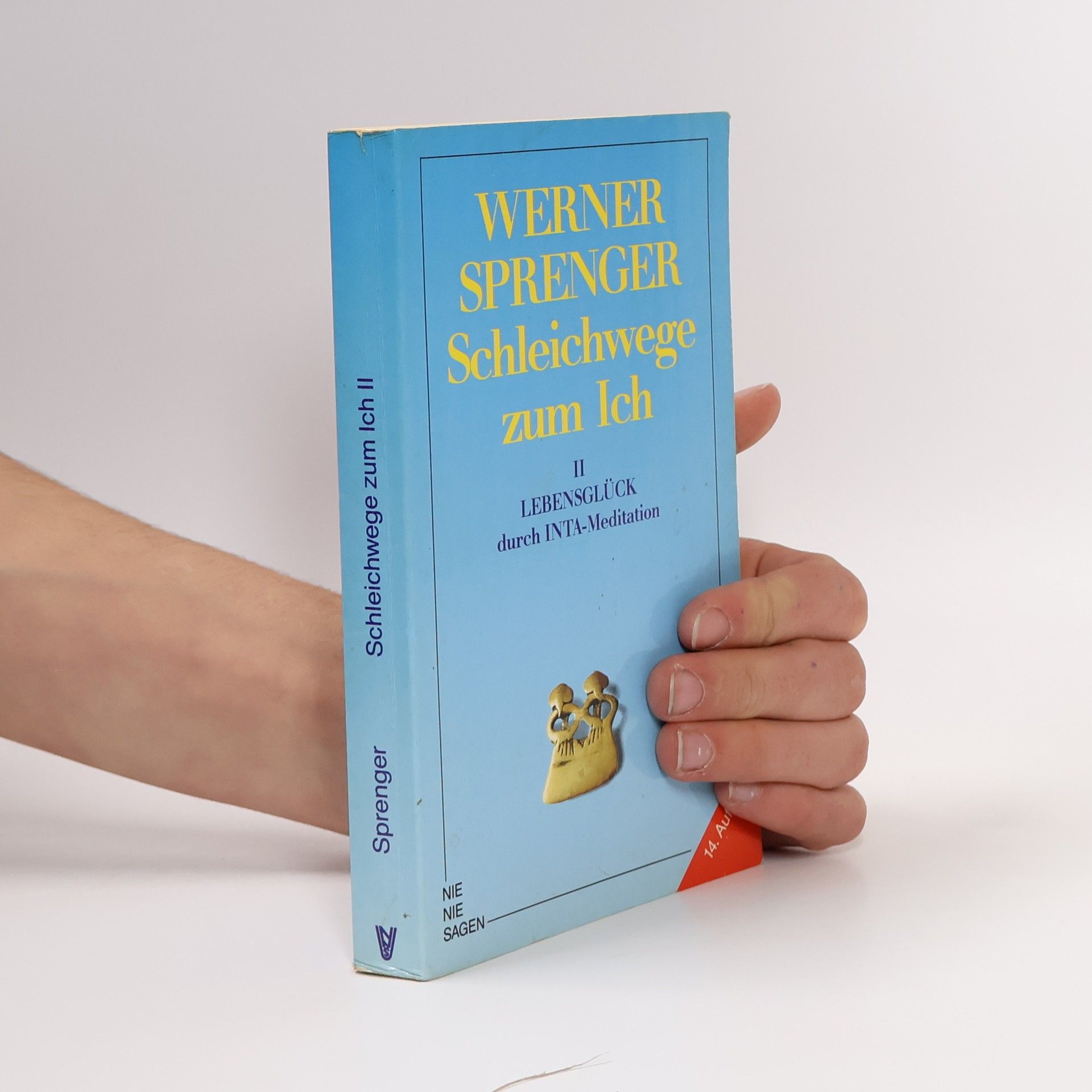 Schleichwege zum Ich 2