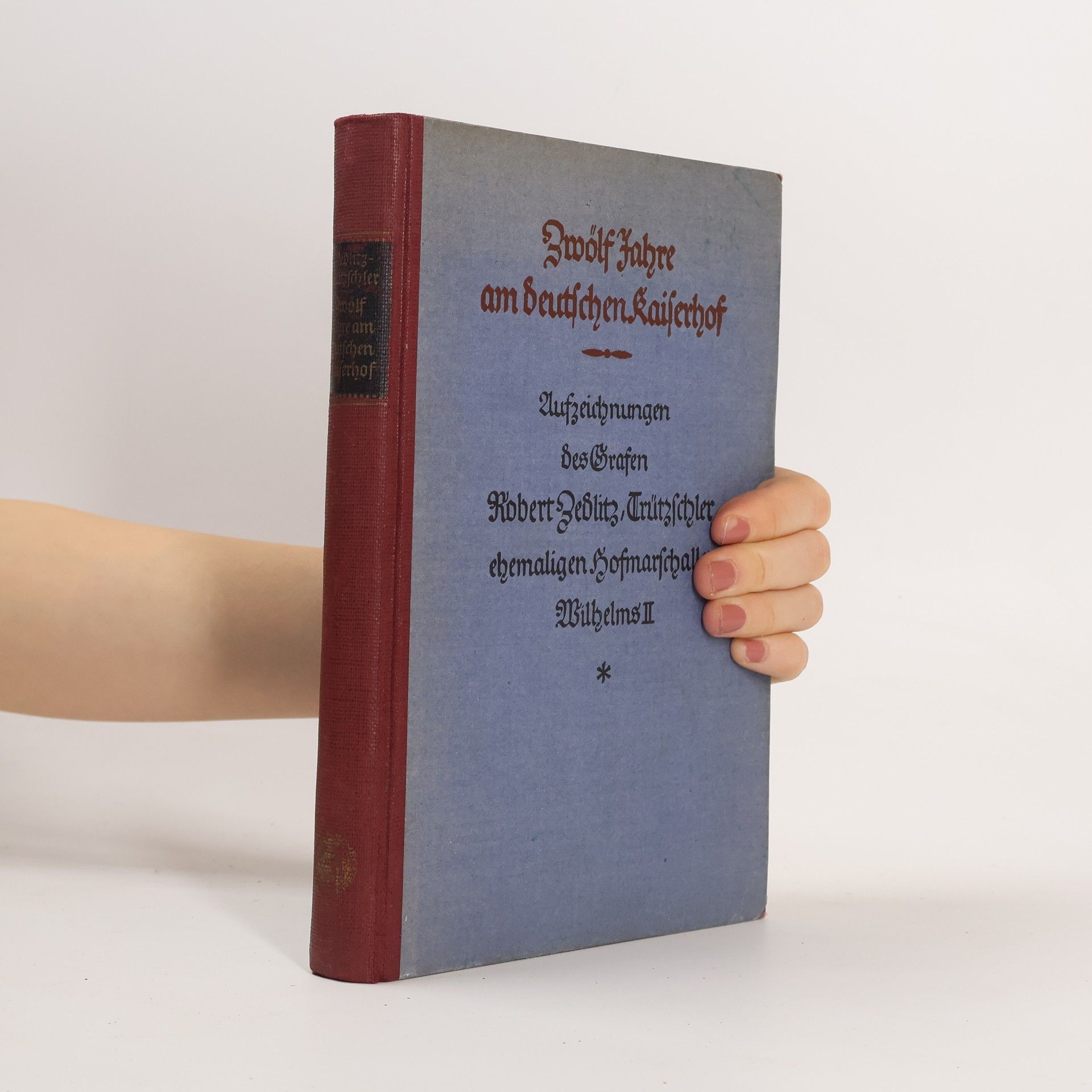 Zwölf Jahre am deutschen Kaiserhof