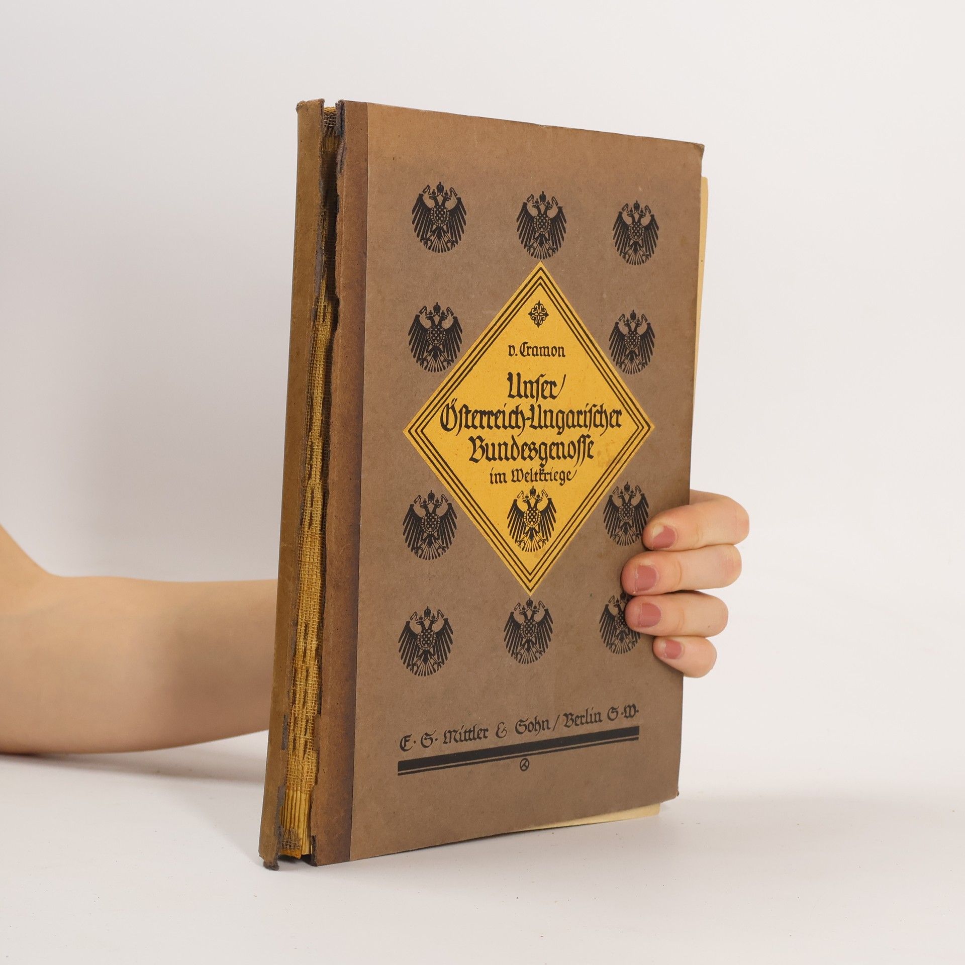 A. von Cramon Unser Österreich-Ungarischer Bundesgenosse im Weltkriege