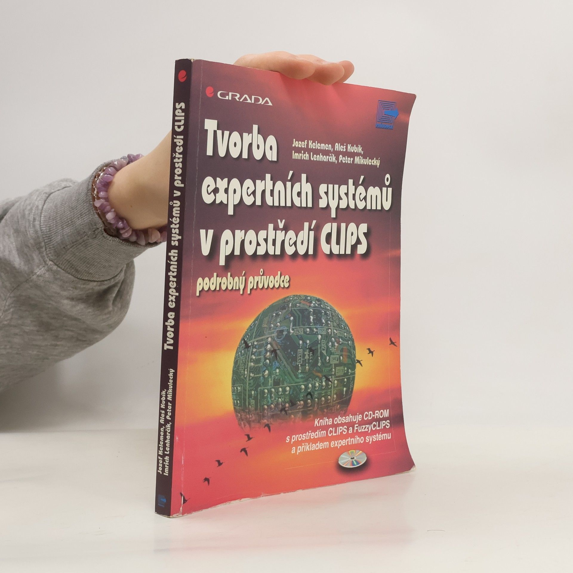 Jozef Kelemen Tvorba expertních systémů v prostředí CLIPS: Podrobný průvodce