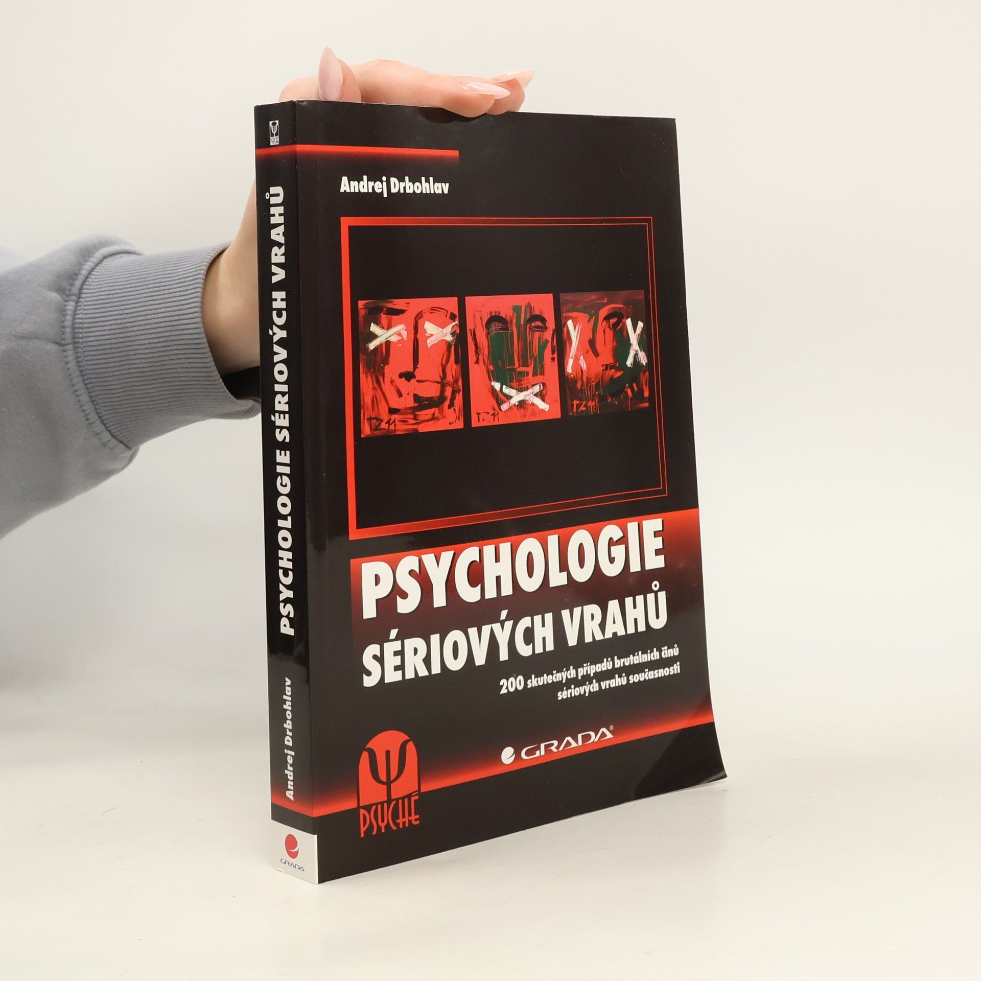 Andrej Drbohlav Psychologie sériových vrahů