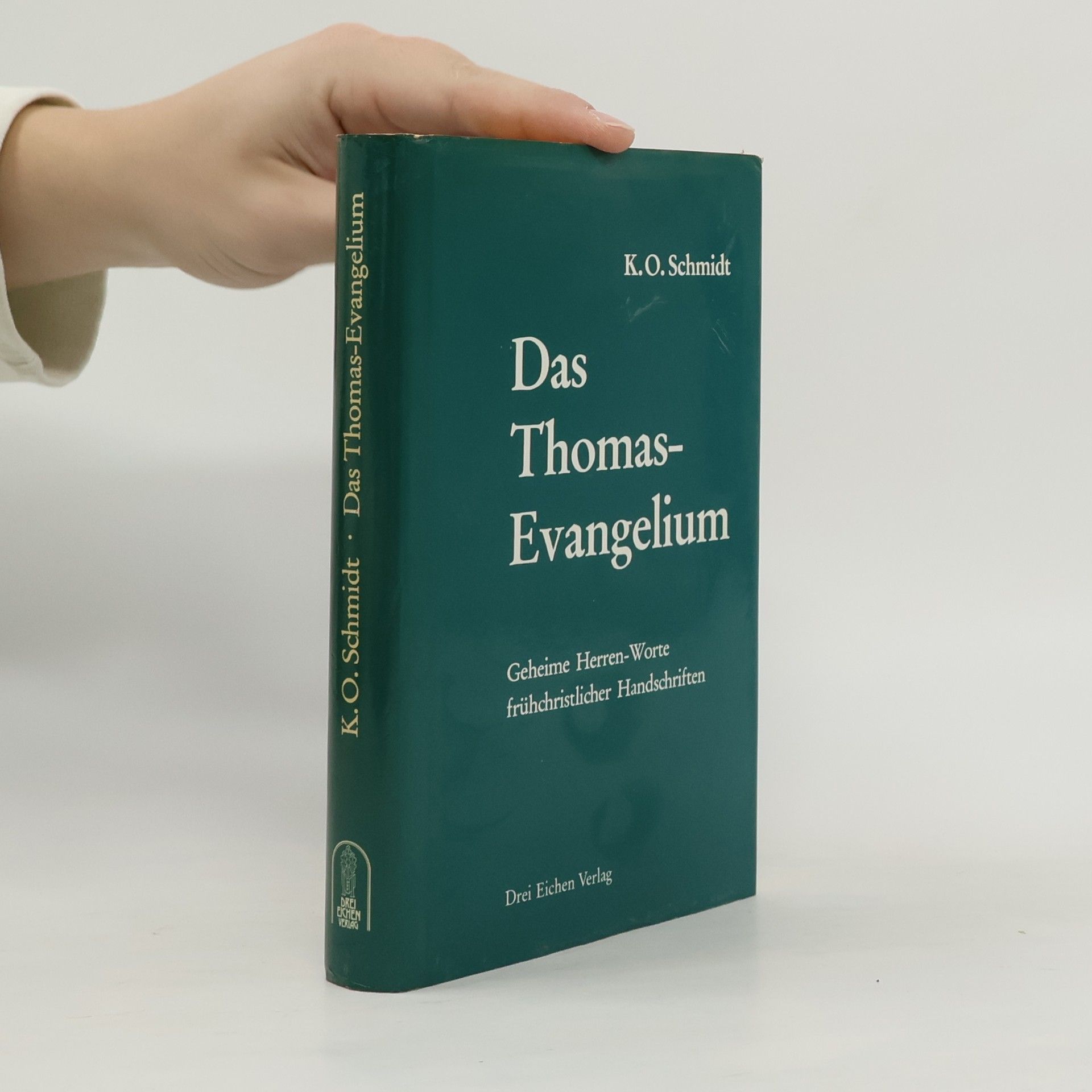 Karl O. Schmidt Das Thomas-Evangelium
