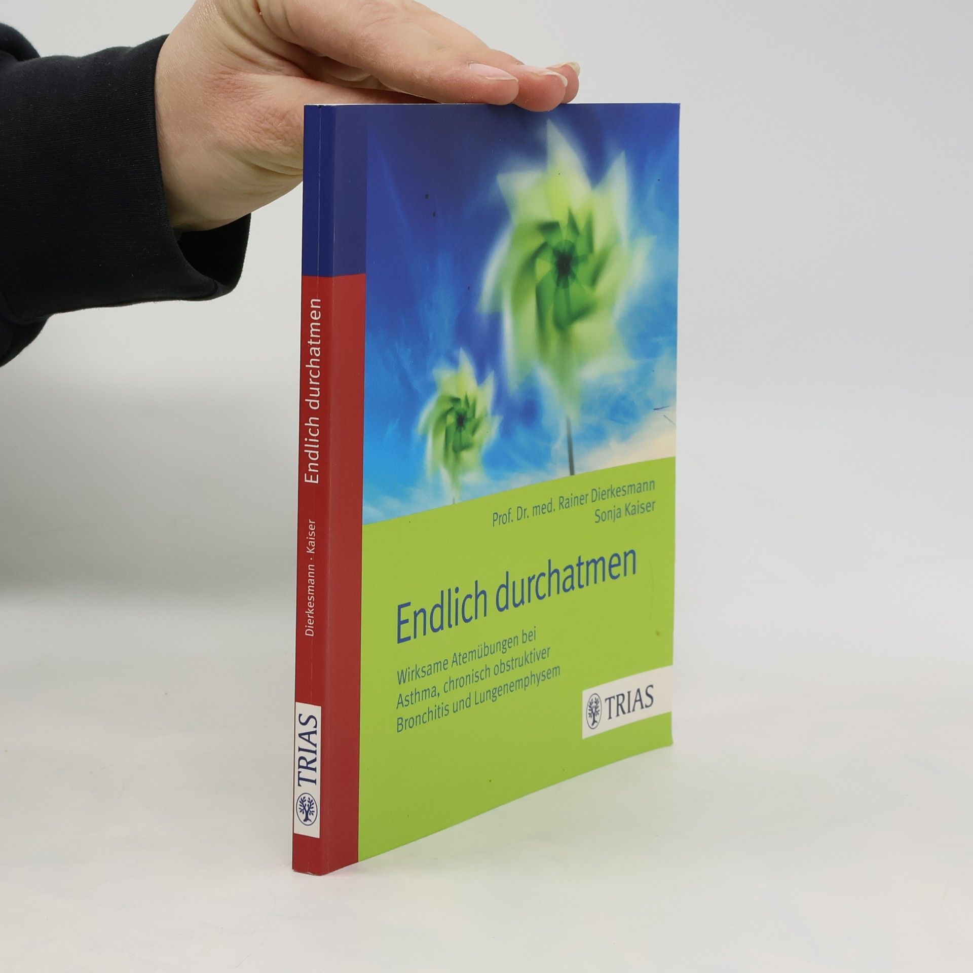 Endlich durchatmen. Wirksame Atemübungen bei Asthma, chronisch obstruktiver Bronchitis und Lungenemphysem