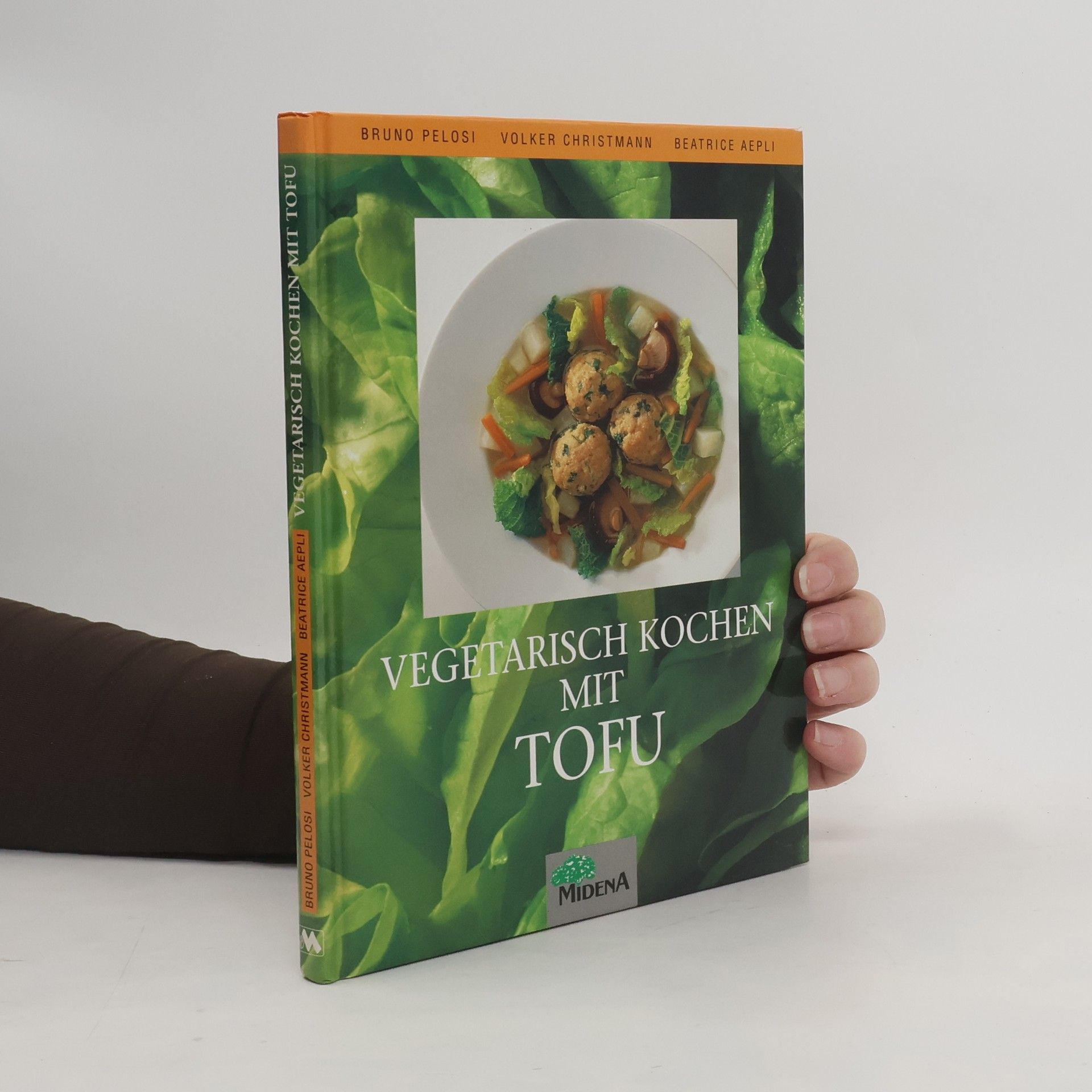 Bruno Pelosi Vegetarisch kochen mit Tofu