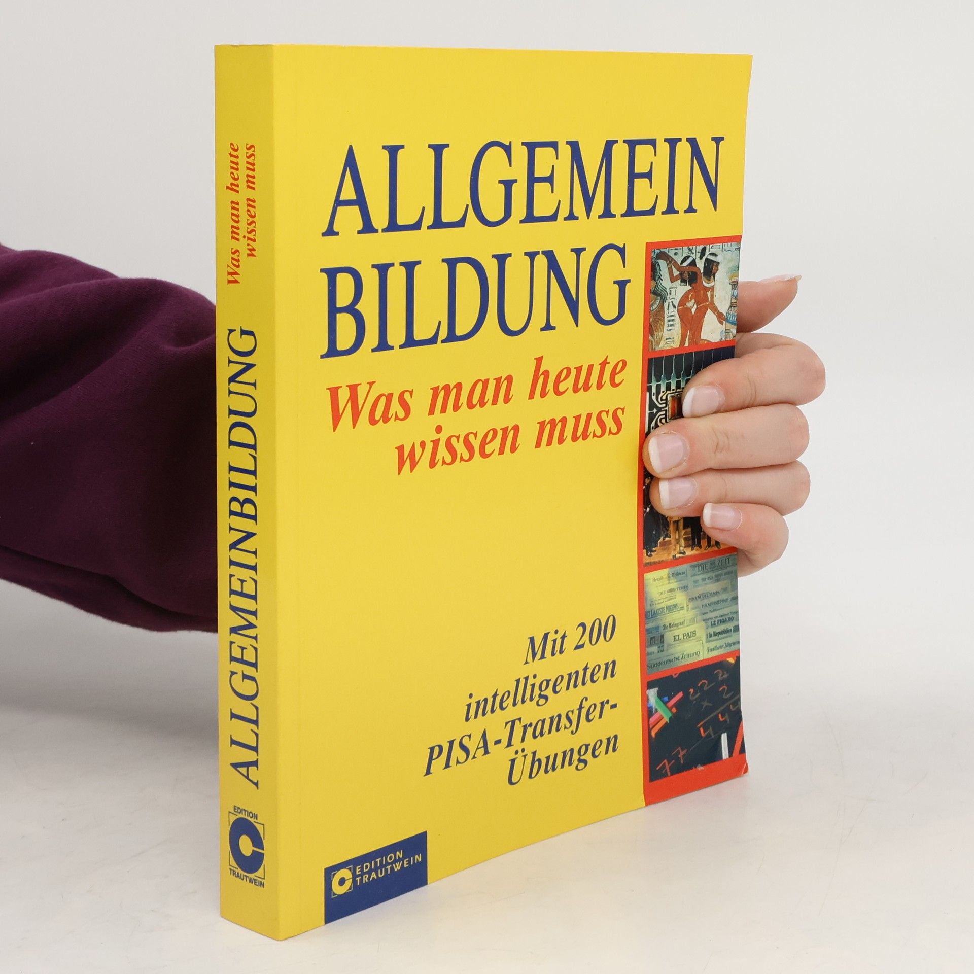 Autorenkollektiv Allgemenein bildung : was man heute wissen muss