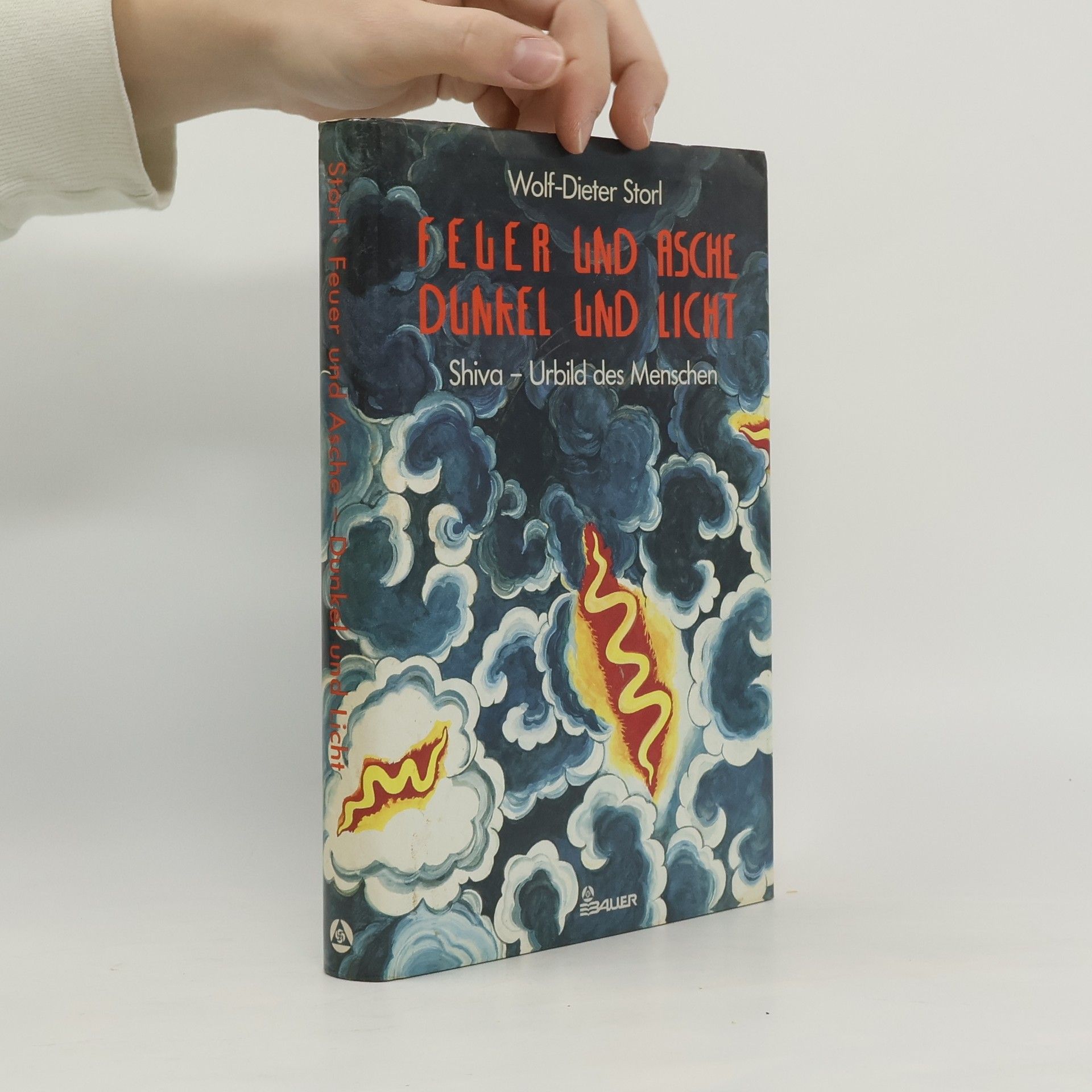 Wolf Dieter Storl Feuer und Asche, Dunkel und Licht