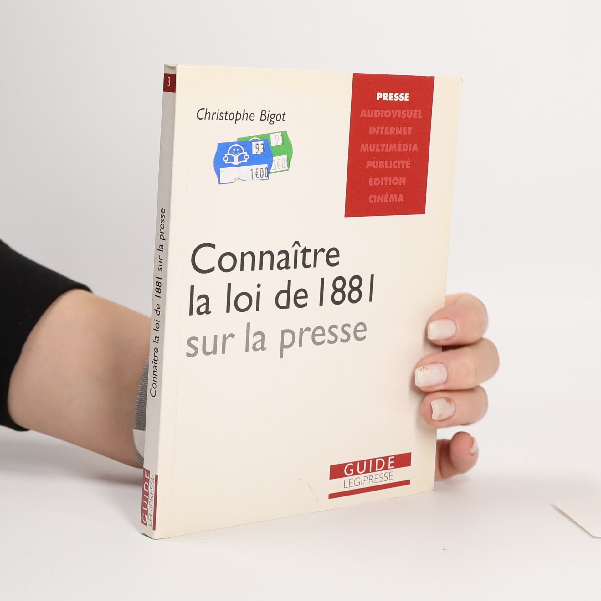 Christophe Bigot Connaître la loi de 1881 sur la presse