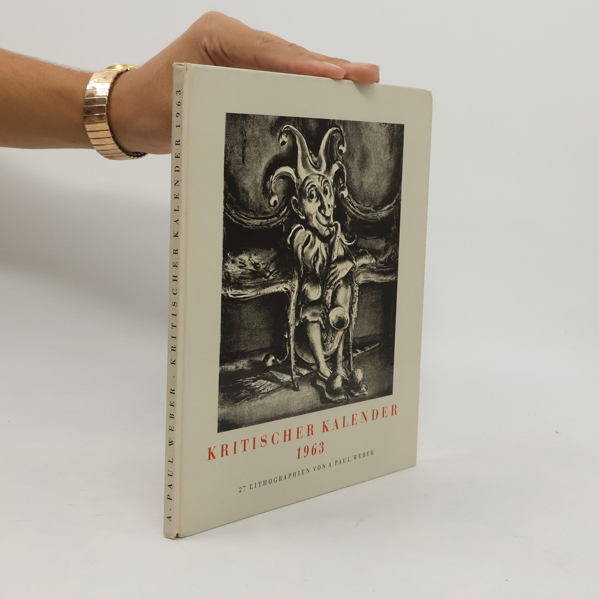 Andreas Paul Weber Kritischer Kalender 1963