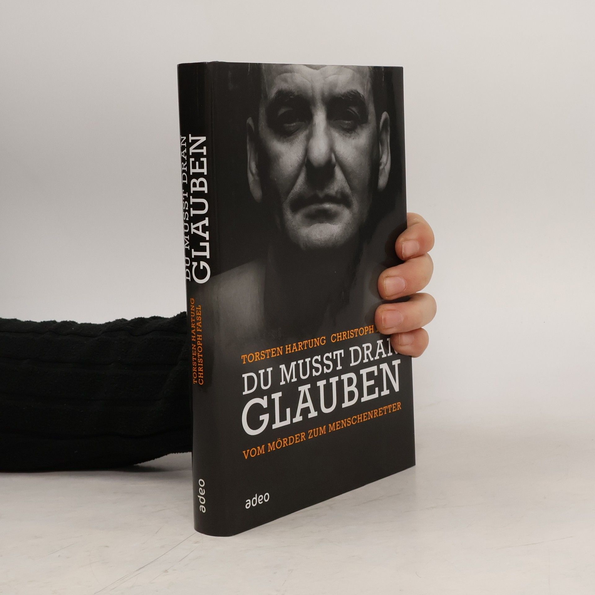 Torsten Hartung Du musst dran glauben