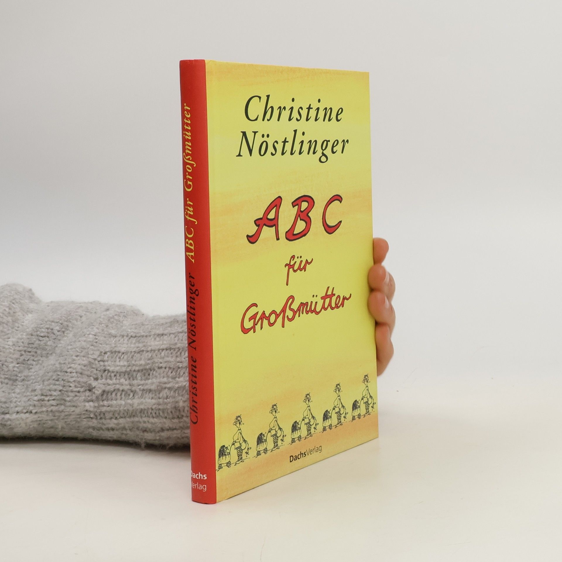 Christine Nöstlinger ABC für Großmütter