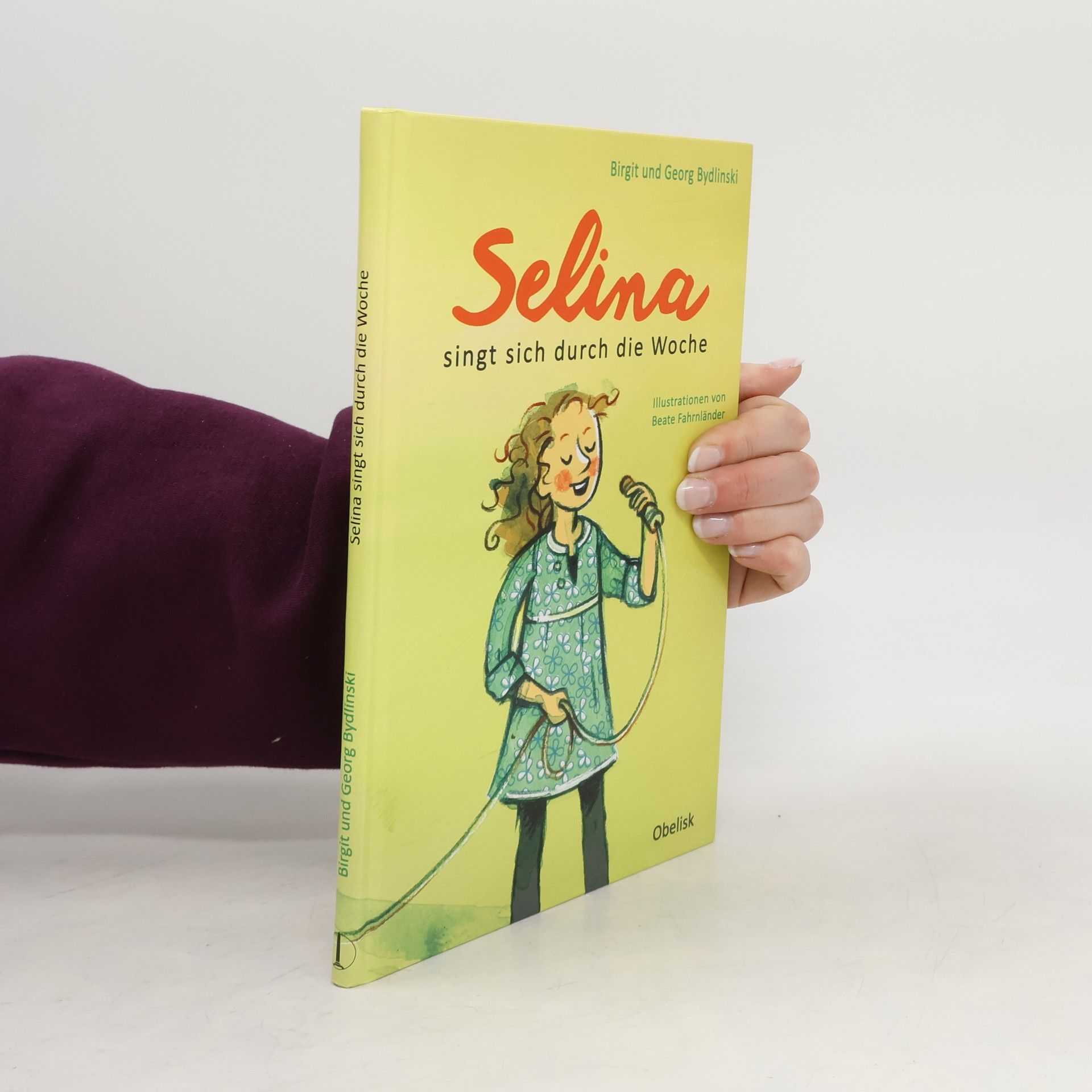 Birgit Bydlinski Selina singt sich durch die Woche