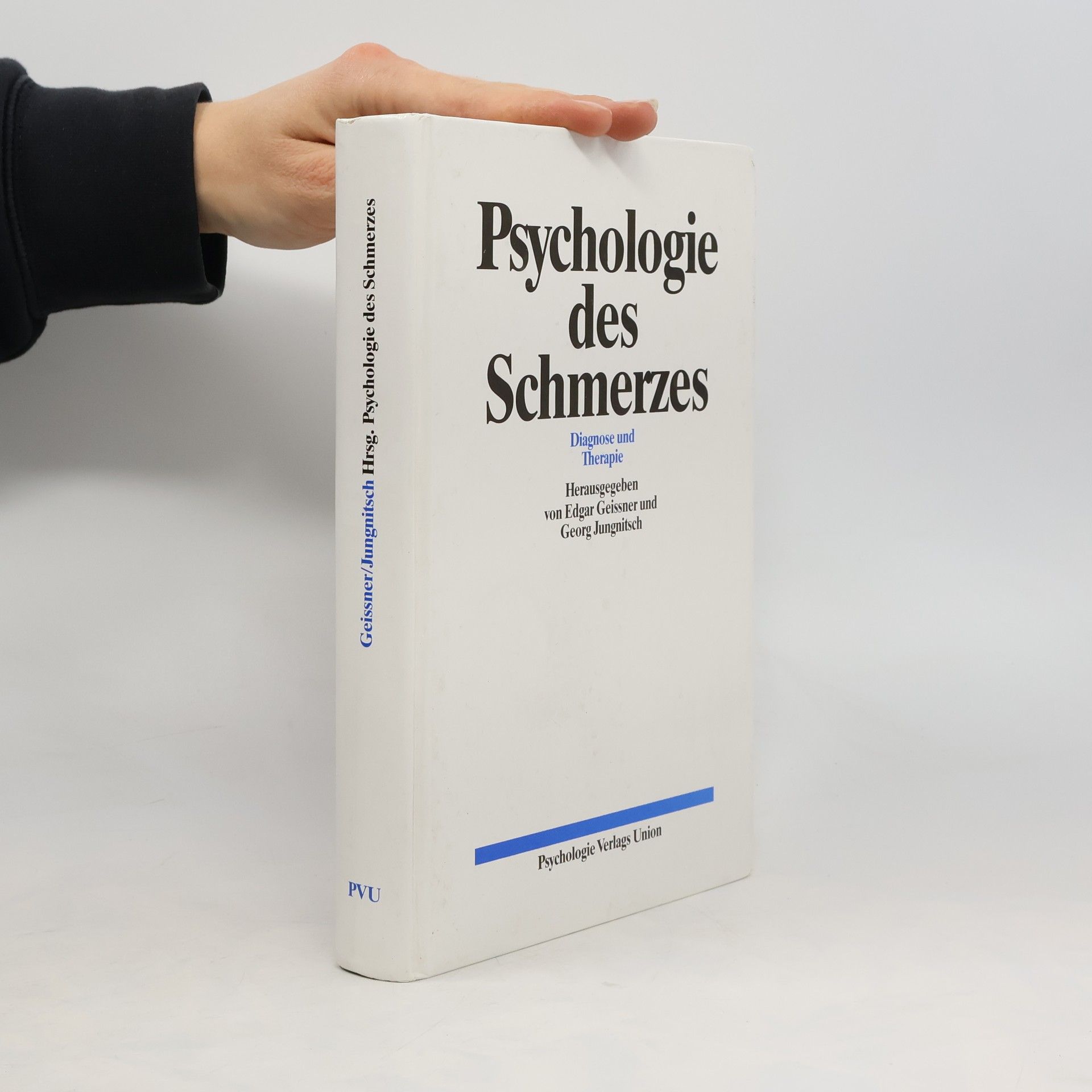 Edgar Geissner Psychologie des Schmerzes