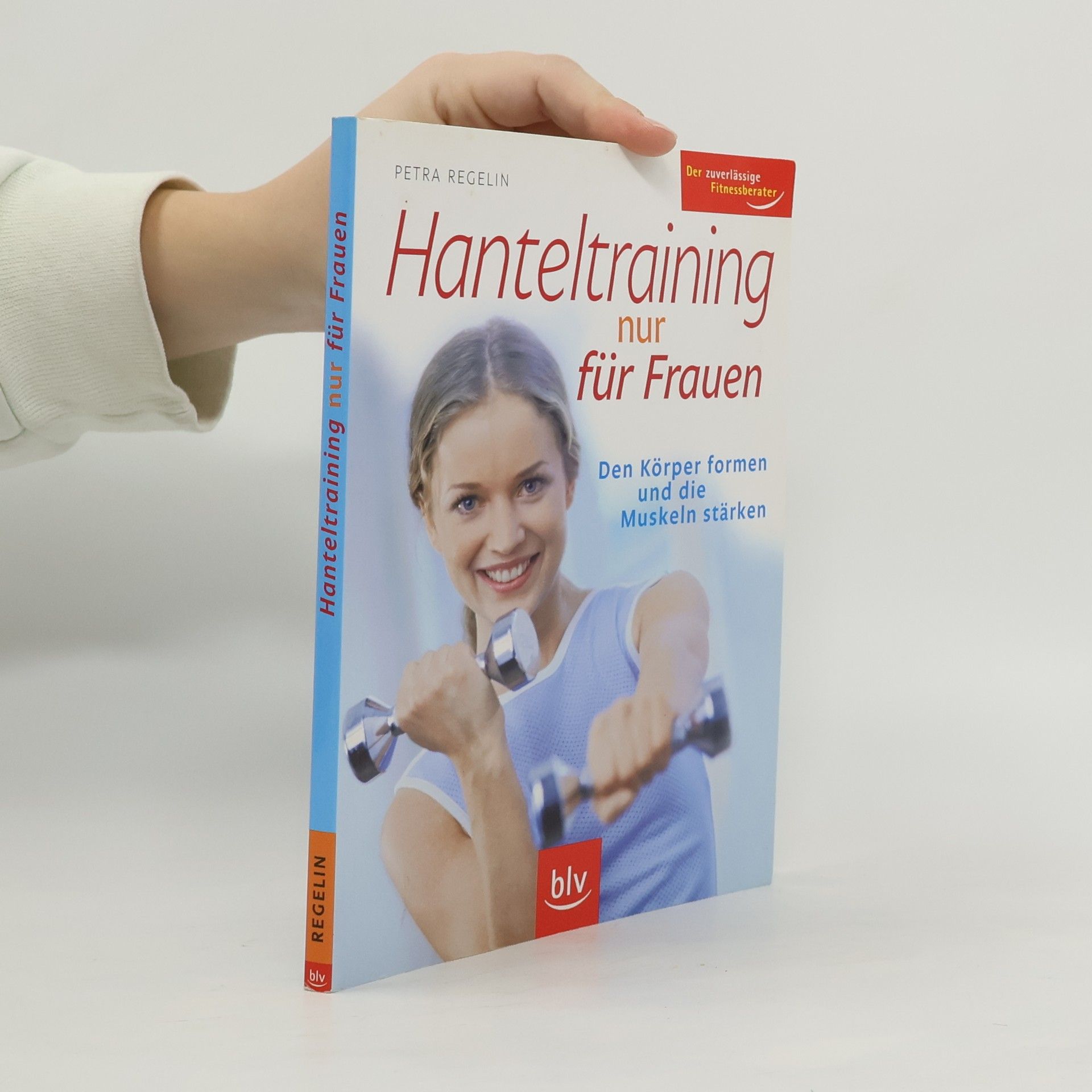 Petra Regelin Hanteltraining nur für Frauen