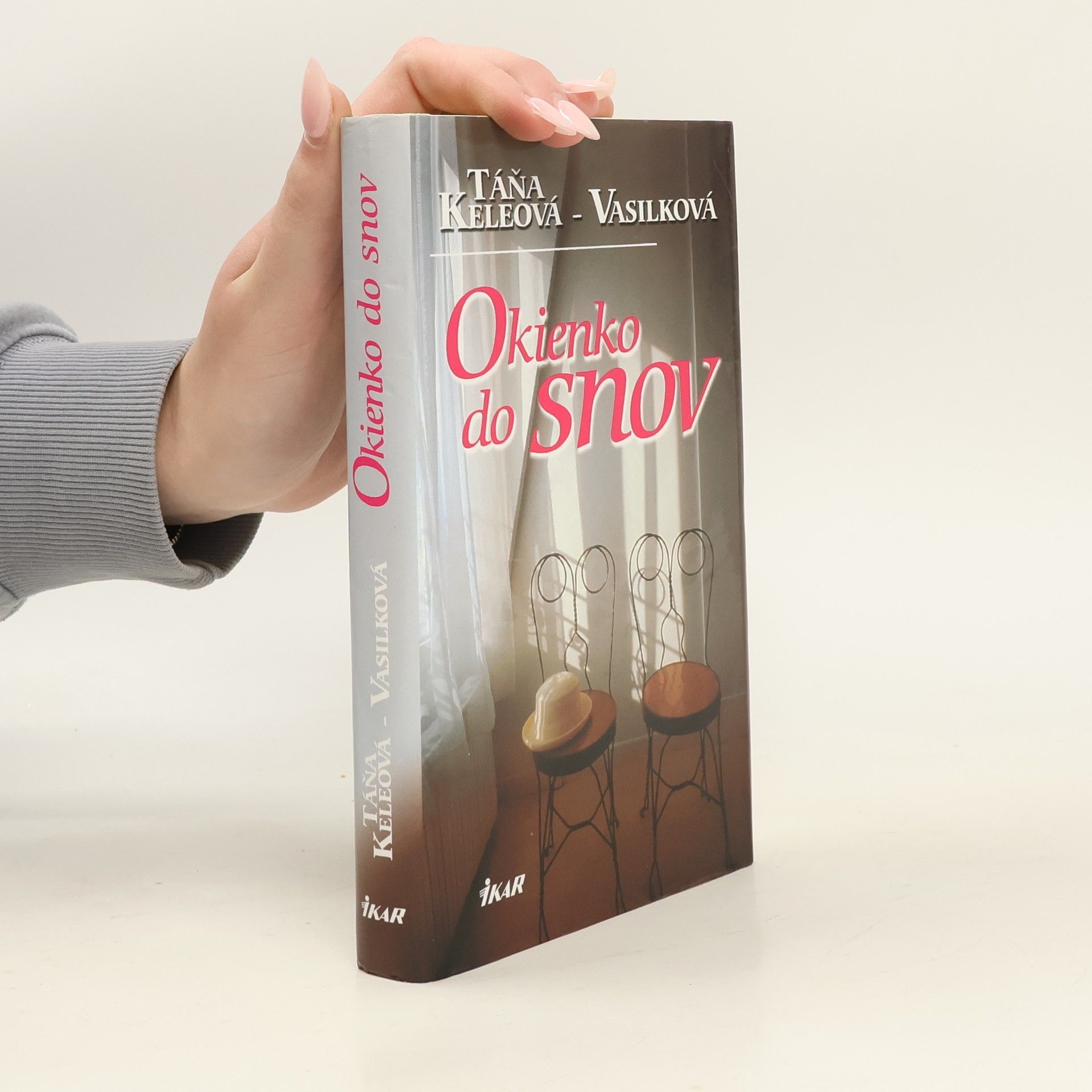 Táňa Keleová-Vasilková Okienko do snov