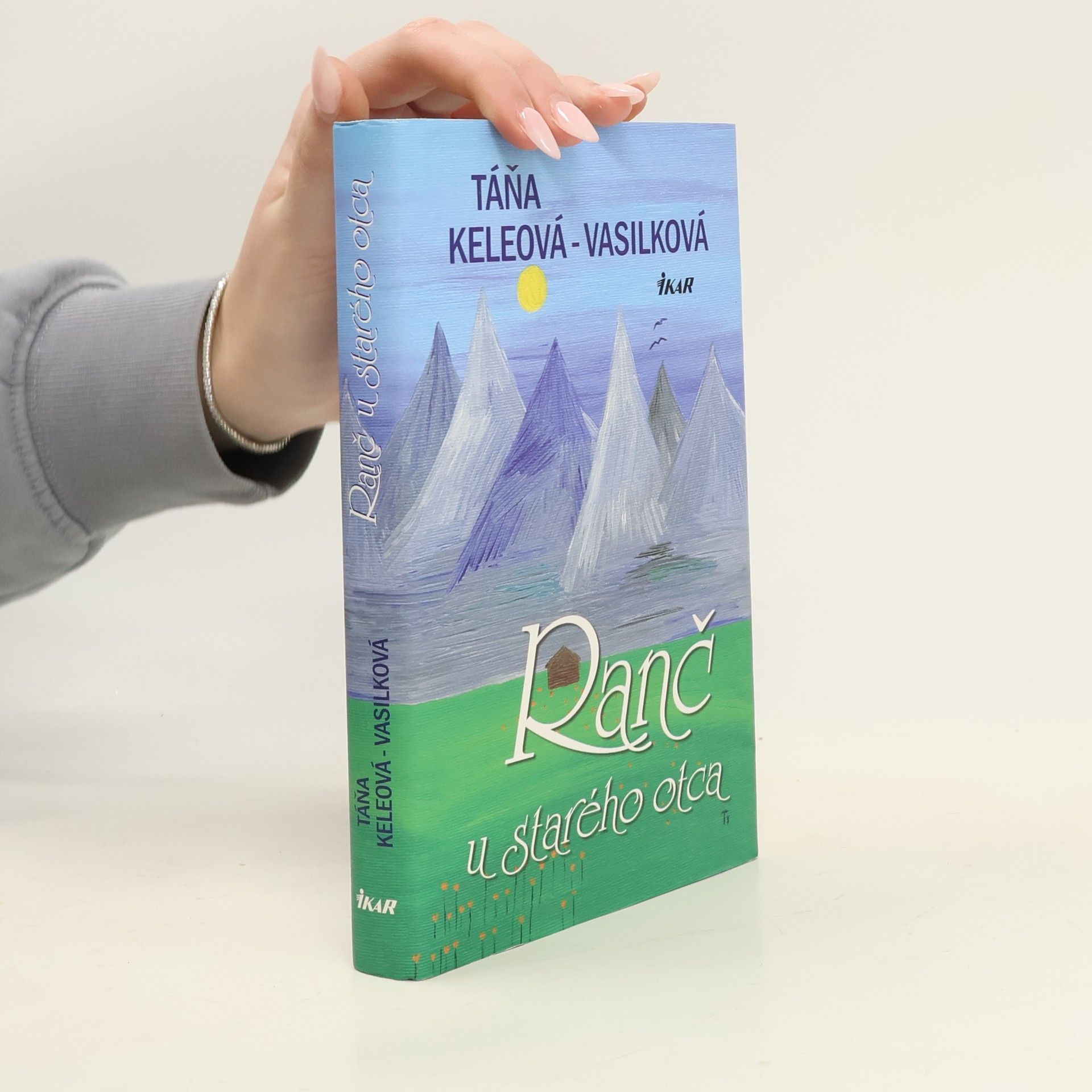 Táňa Keleová-Vasilková Ranč u starého otca