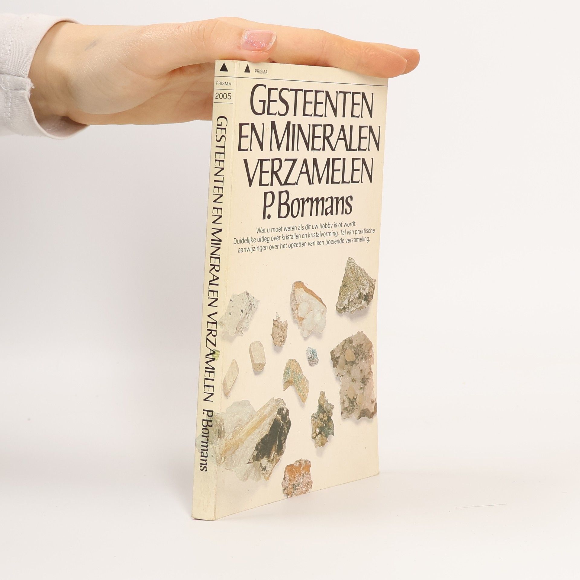 Paul H. W. Bormans Gesteenten en mineralen verzamelen